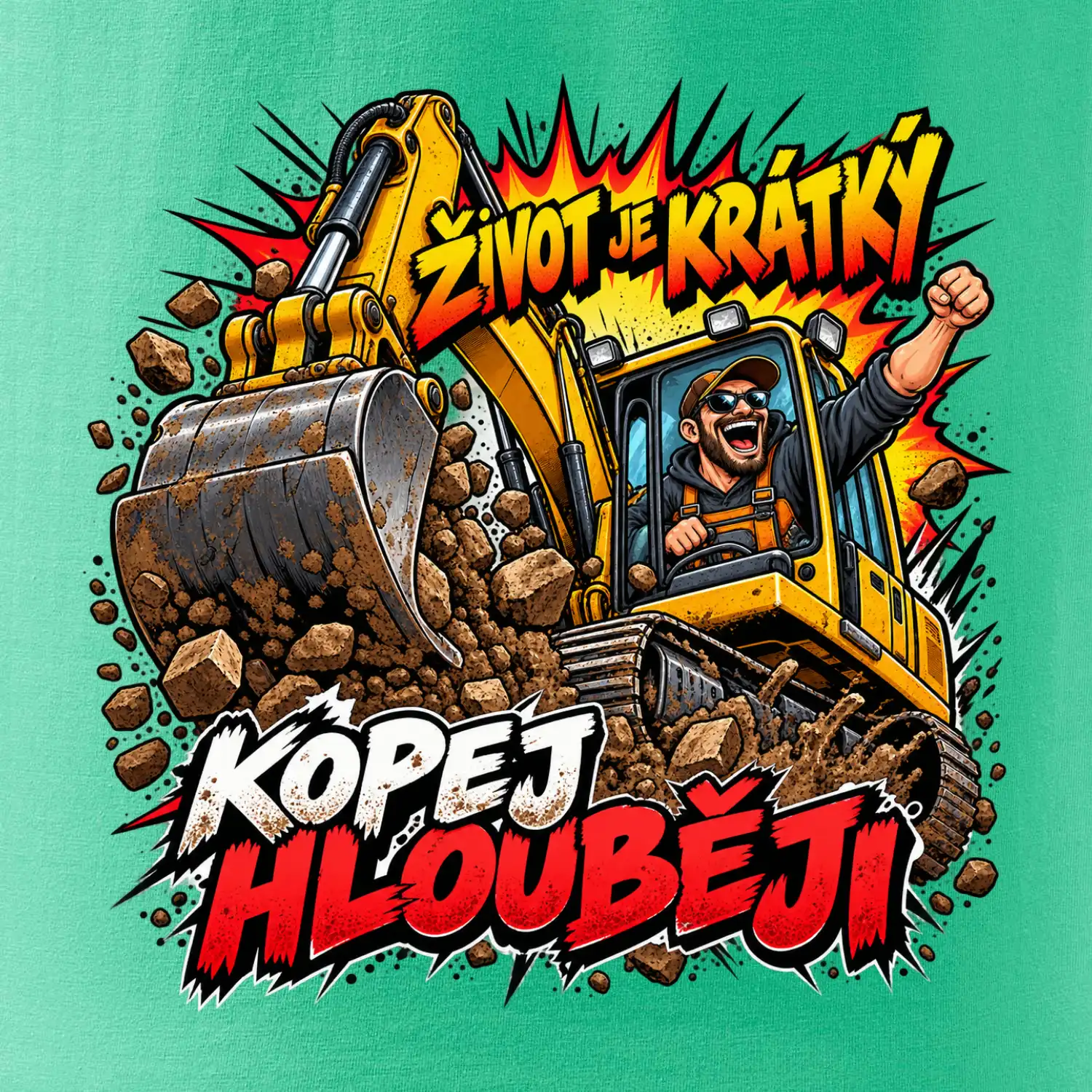 Život je krátký kopej hlouběji