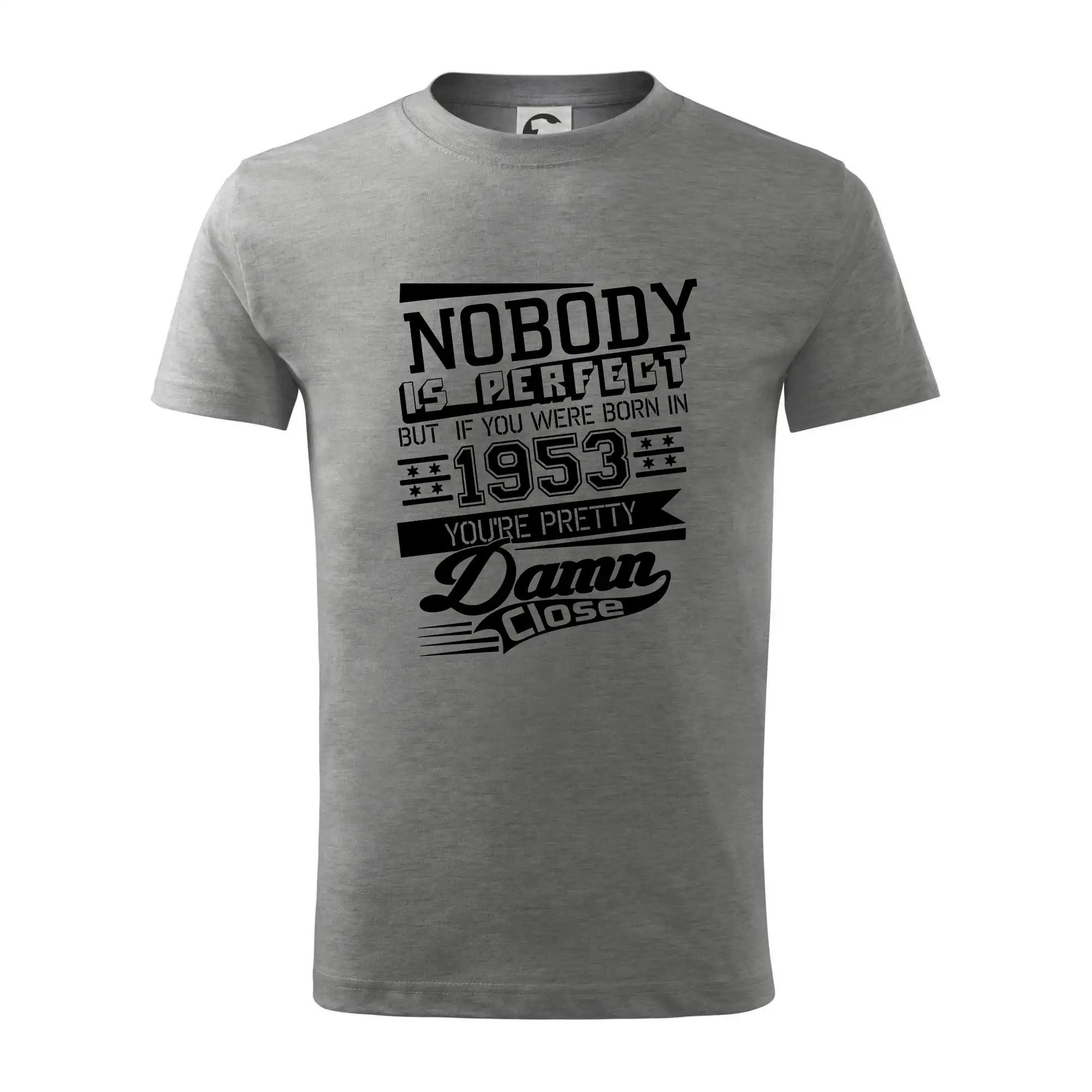 Nobody is perfect - 1953