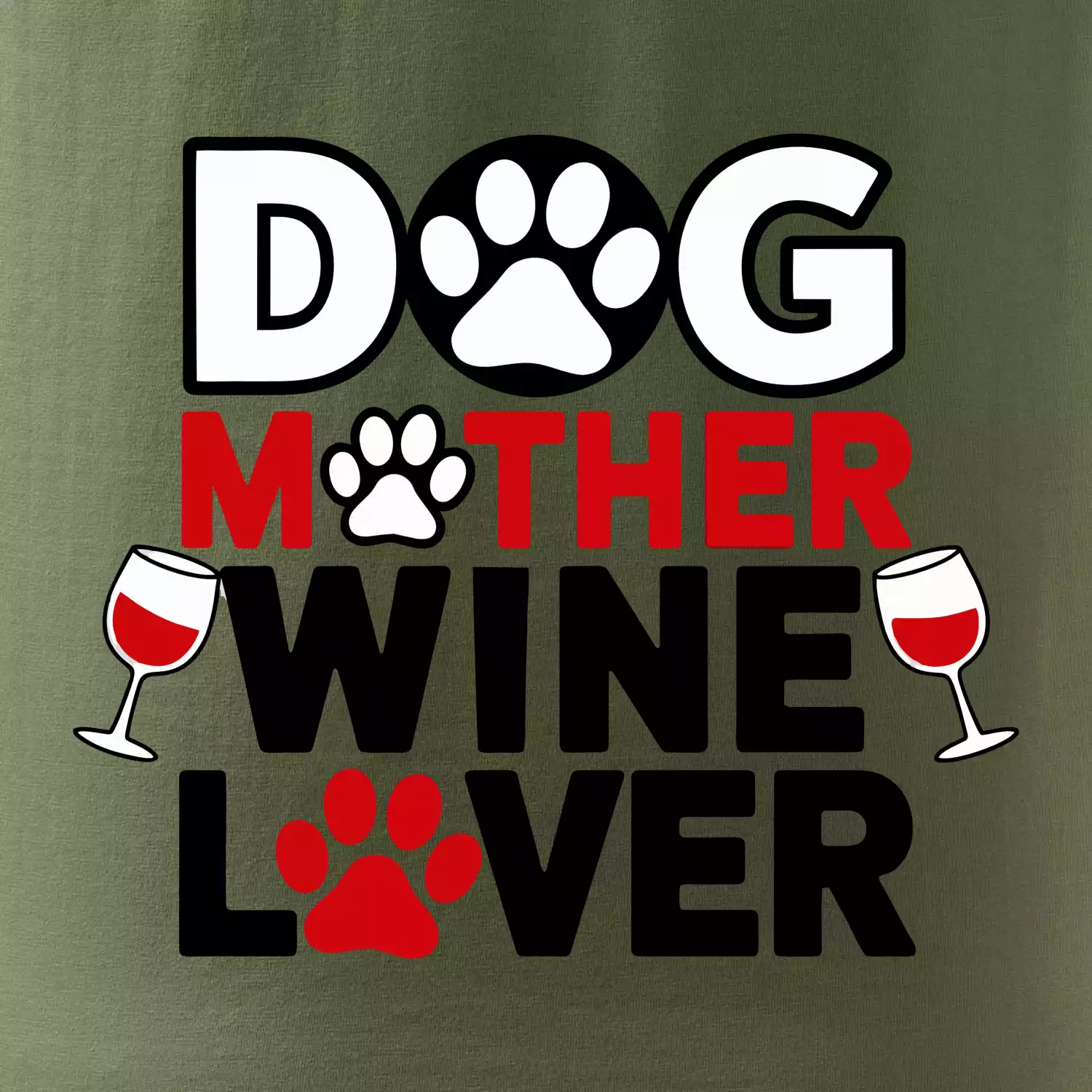 Dog mother wine lover