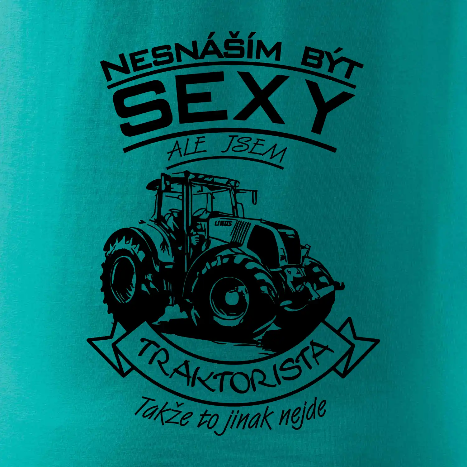 Nesnáším být sexy - Traktorista - Traktor