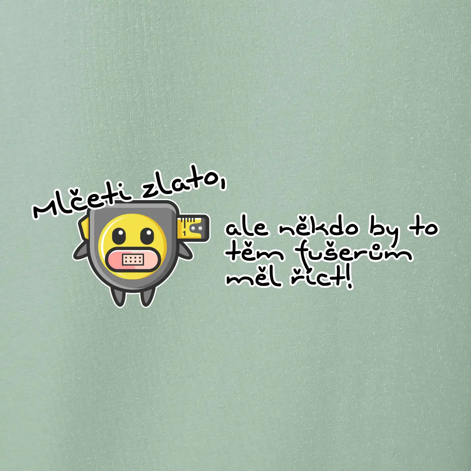 Mlčeti zlato - fušeři