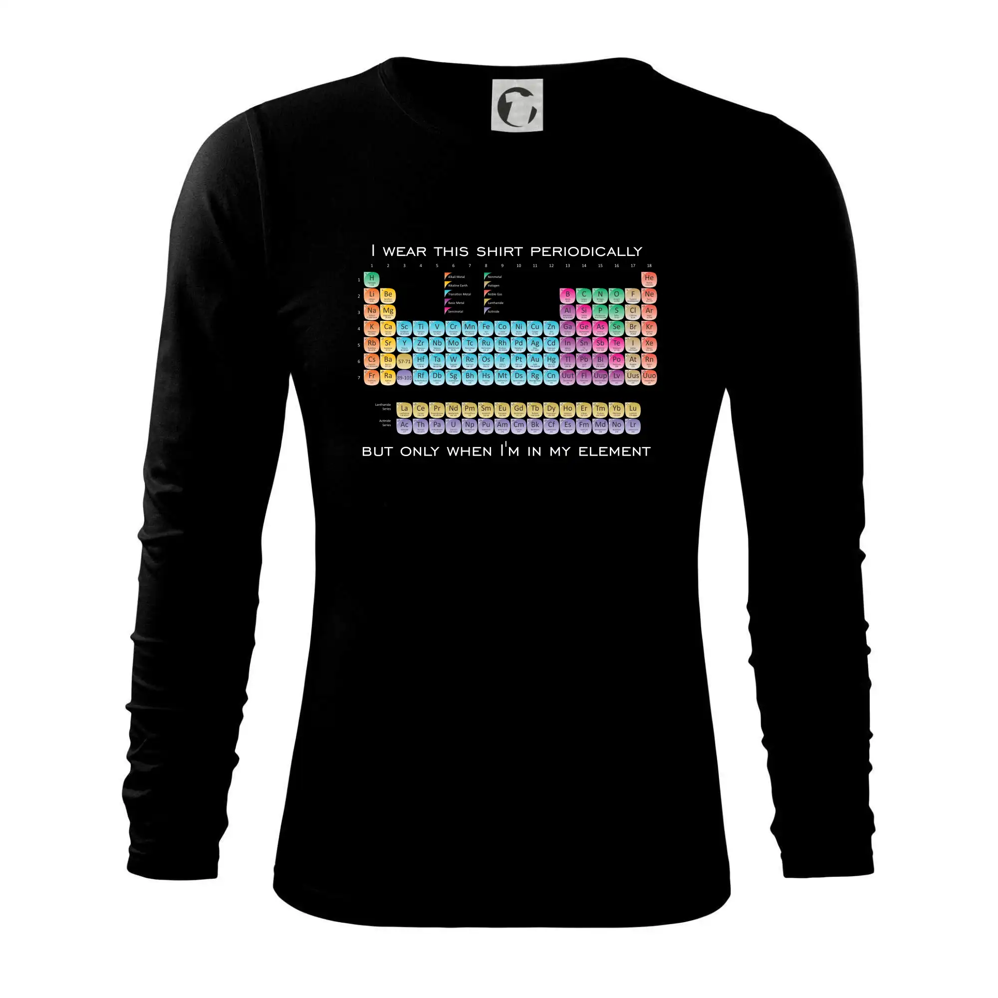 I wear this shirt periodically but only when I'm in my element