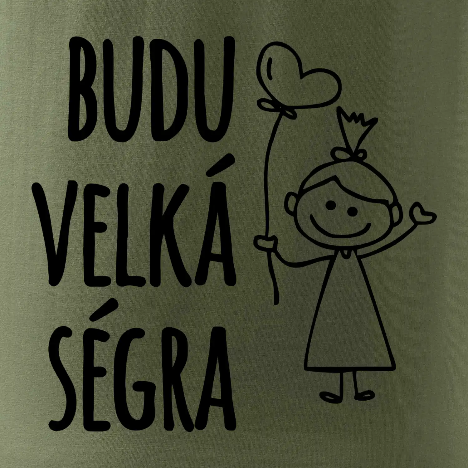 Budu velká ségra