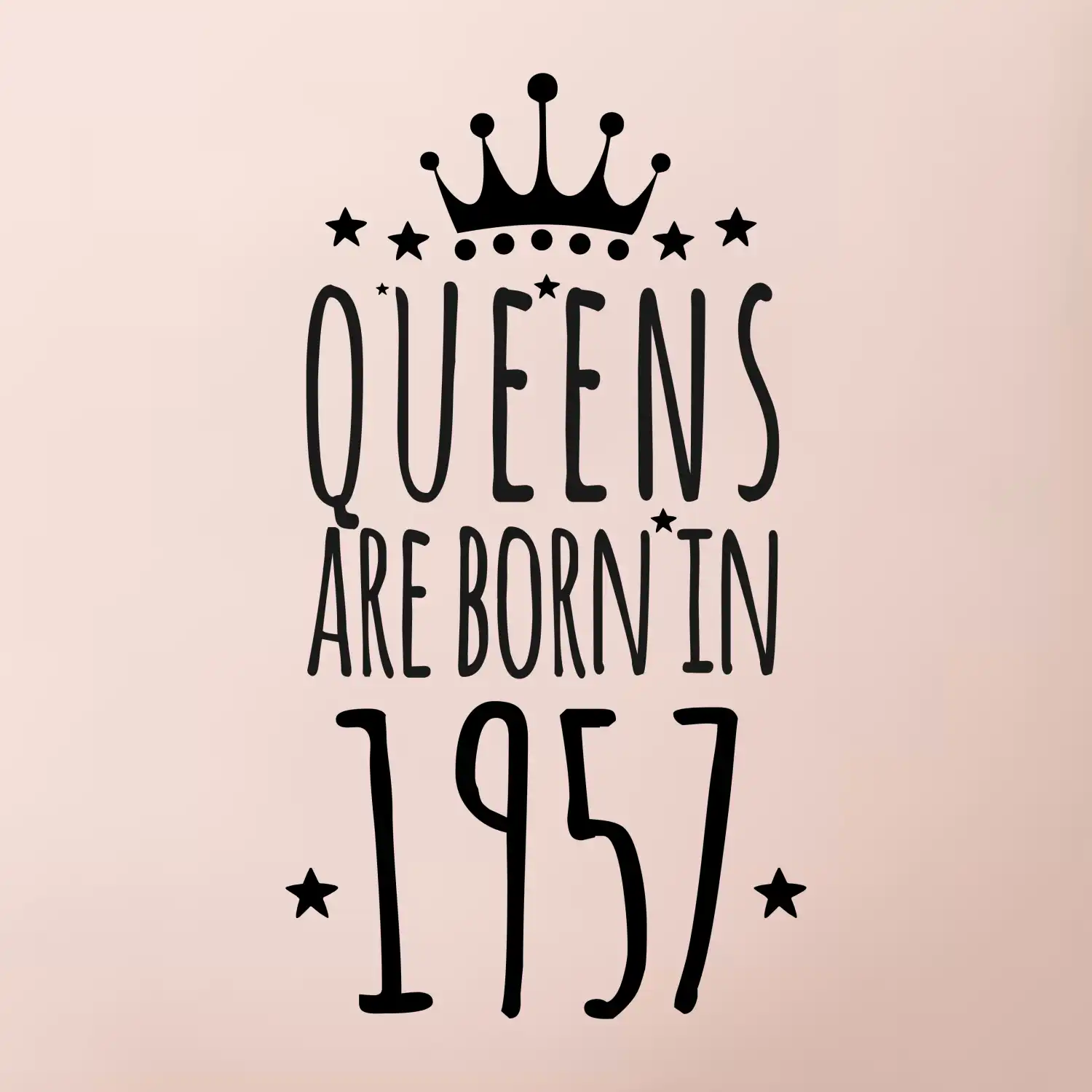 Queens are born in 1957