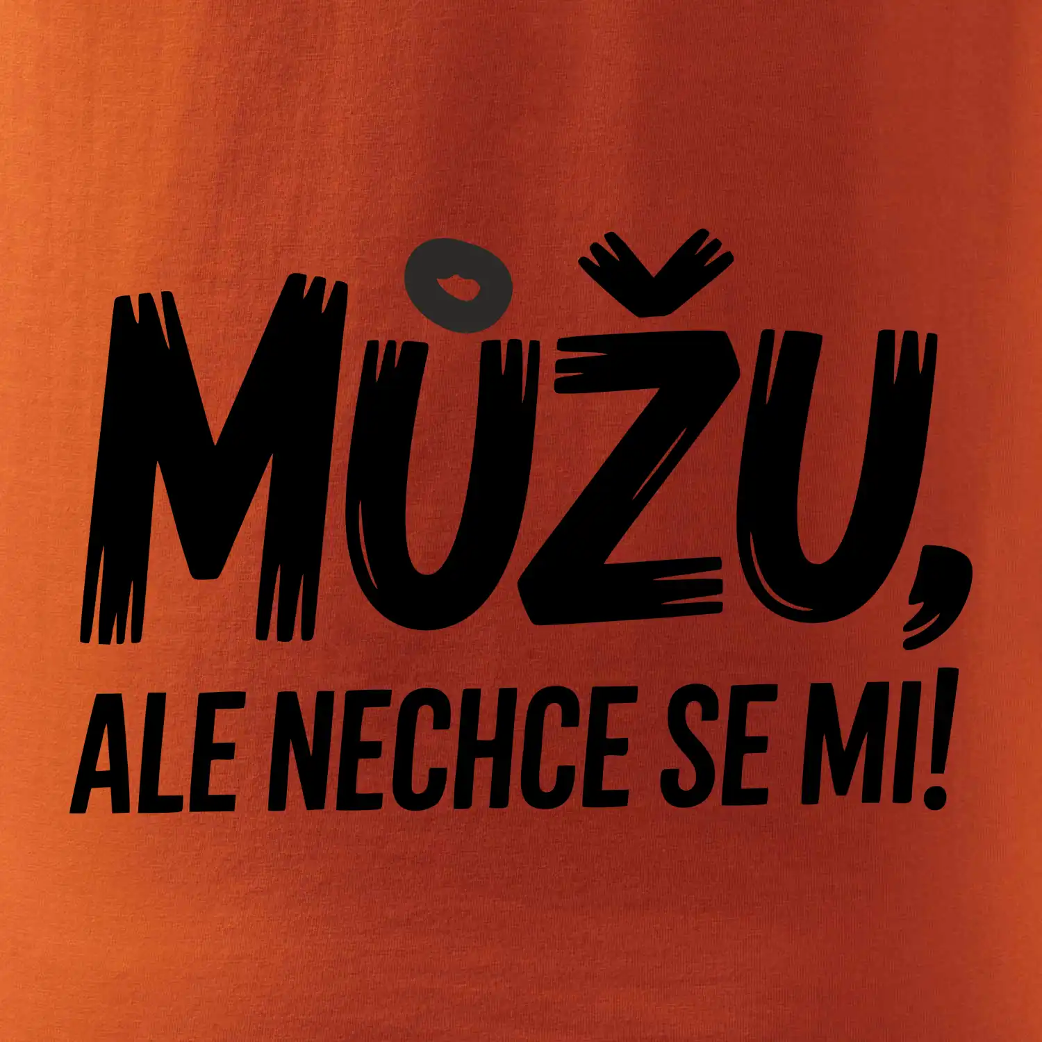 Můžu, ale nechce se mi