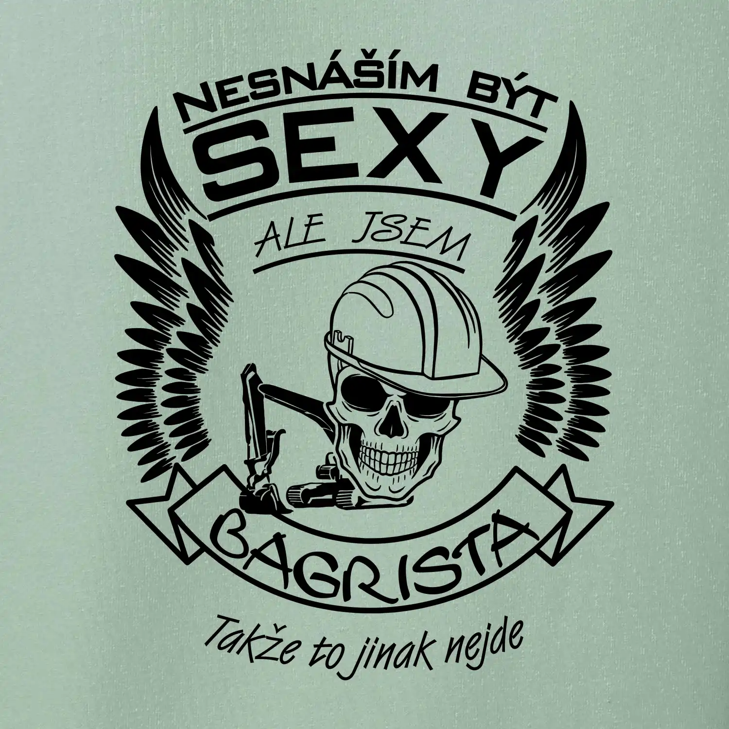 Nesnáším být sexy - bagrista