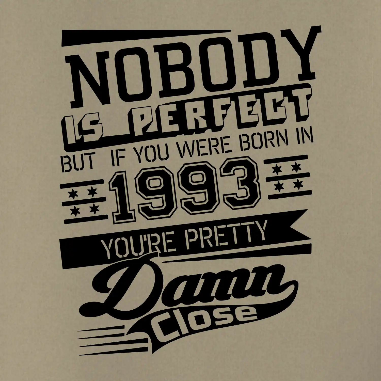 Nobody is perfect - 1993