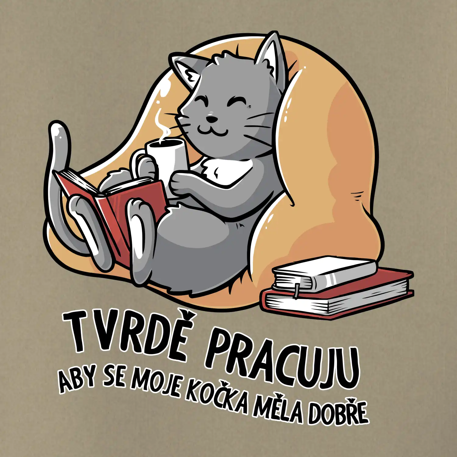 Tvrdě pracuju, aby se kočka měla dobře