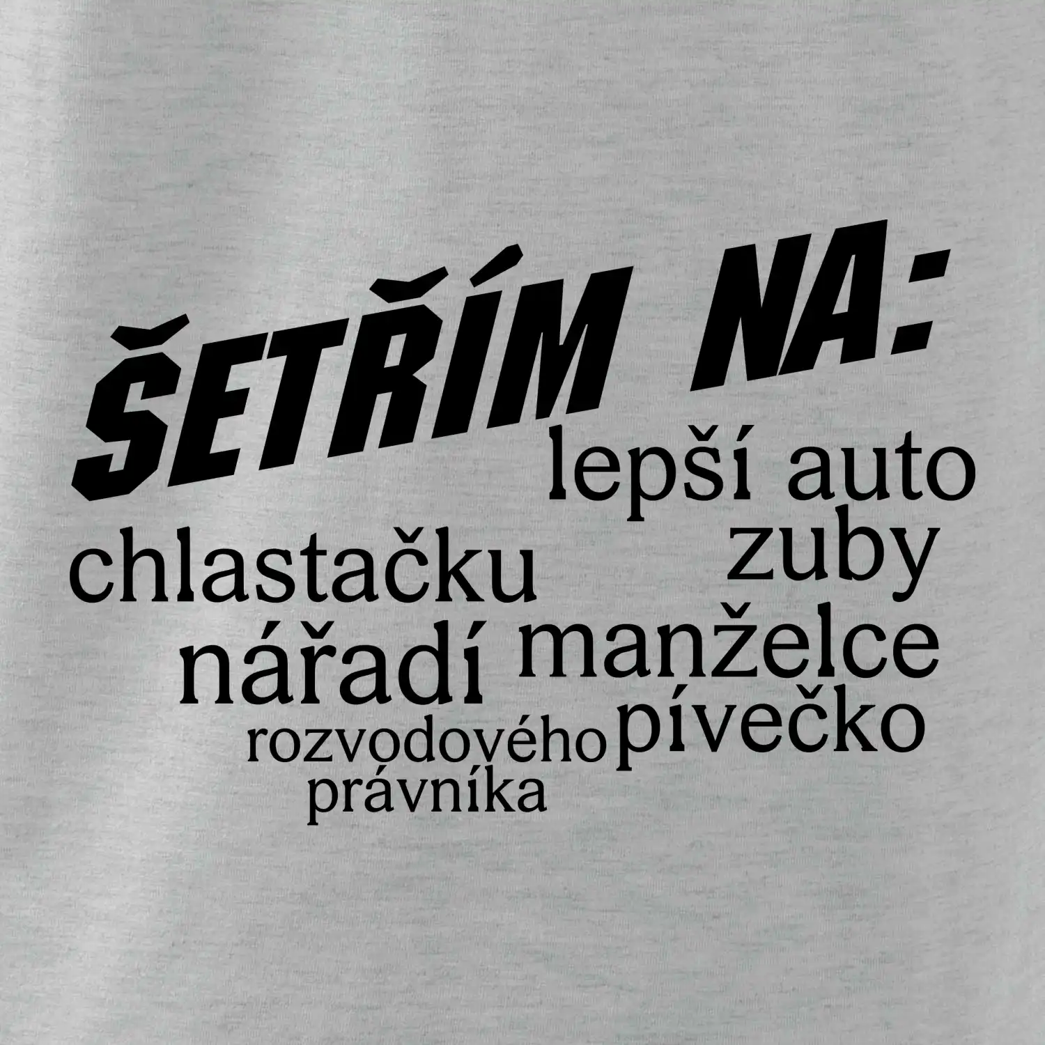 Nápis šetřím na