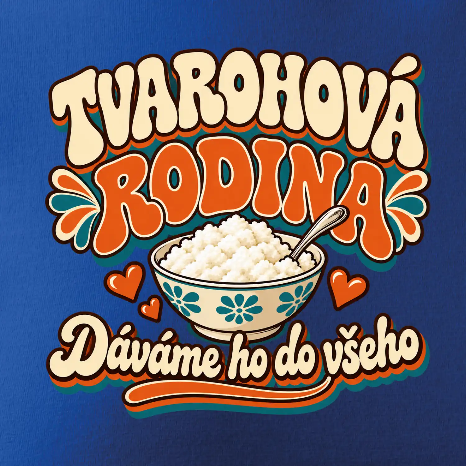 Tvarohová rodina dává tvaroh do všeho