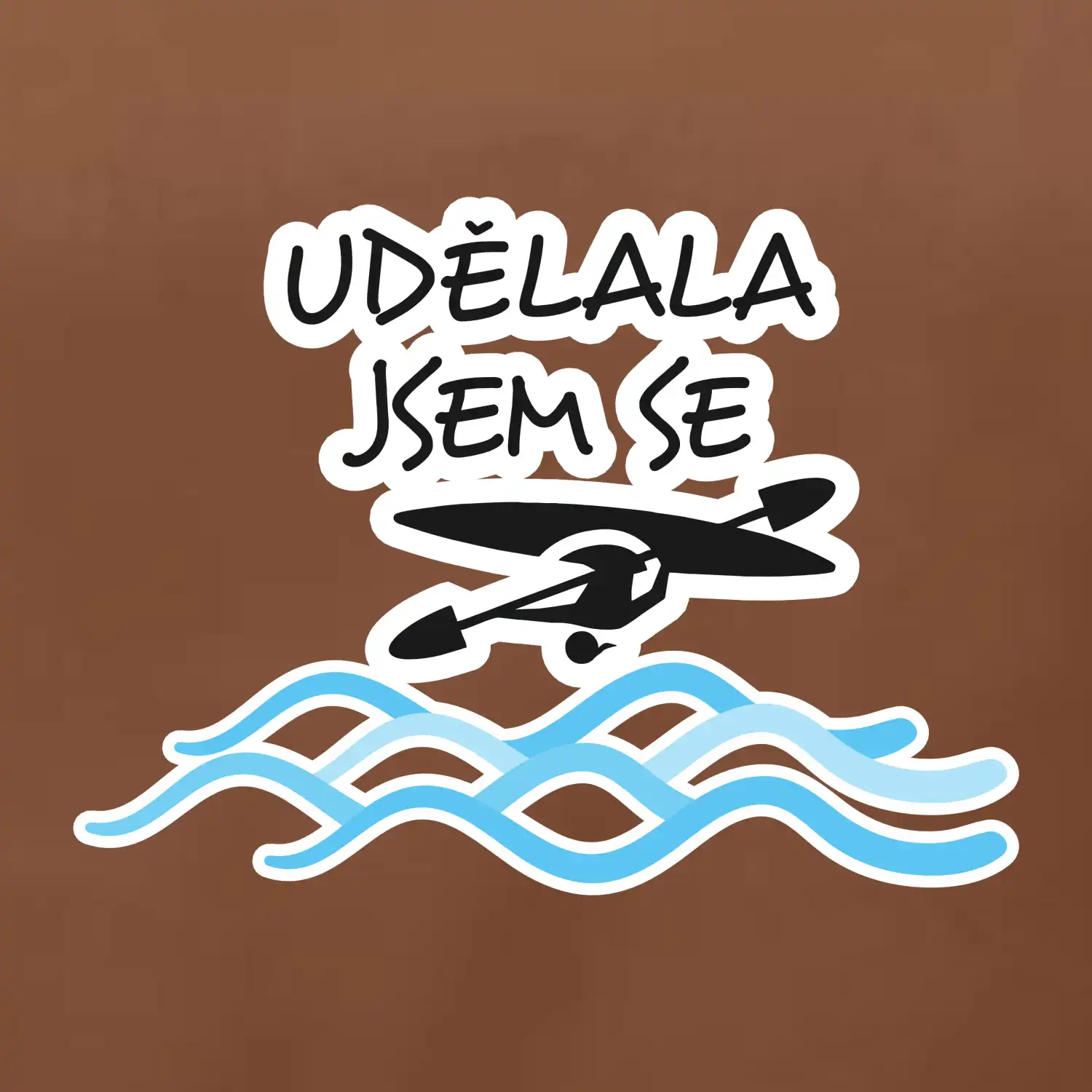 Udělala jsem se