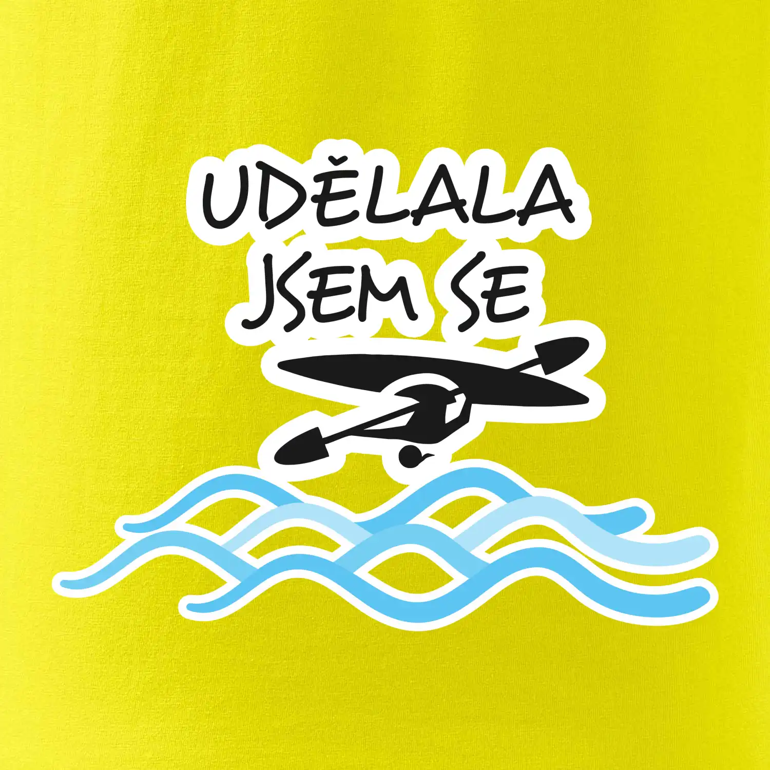 Udělala jsem se
