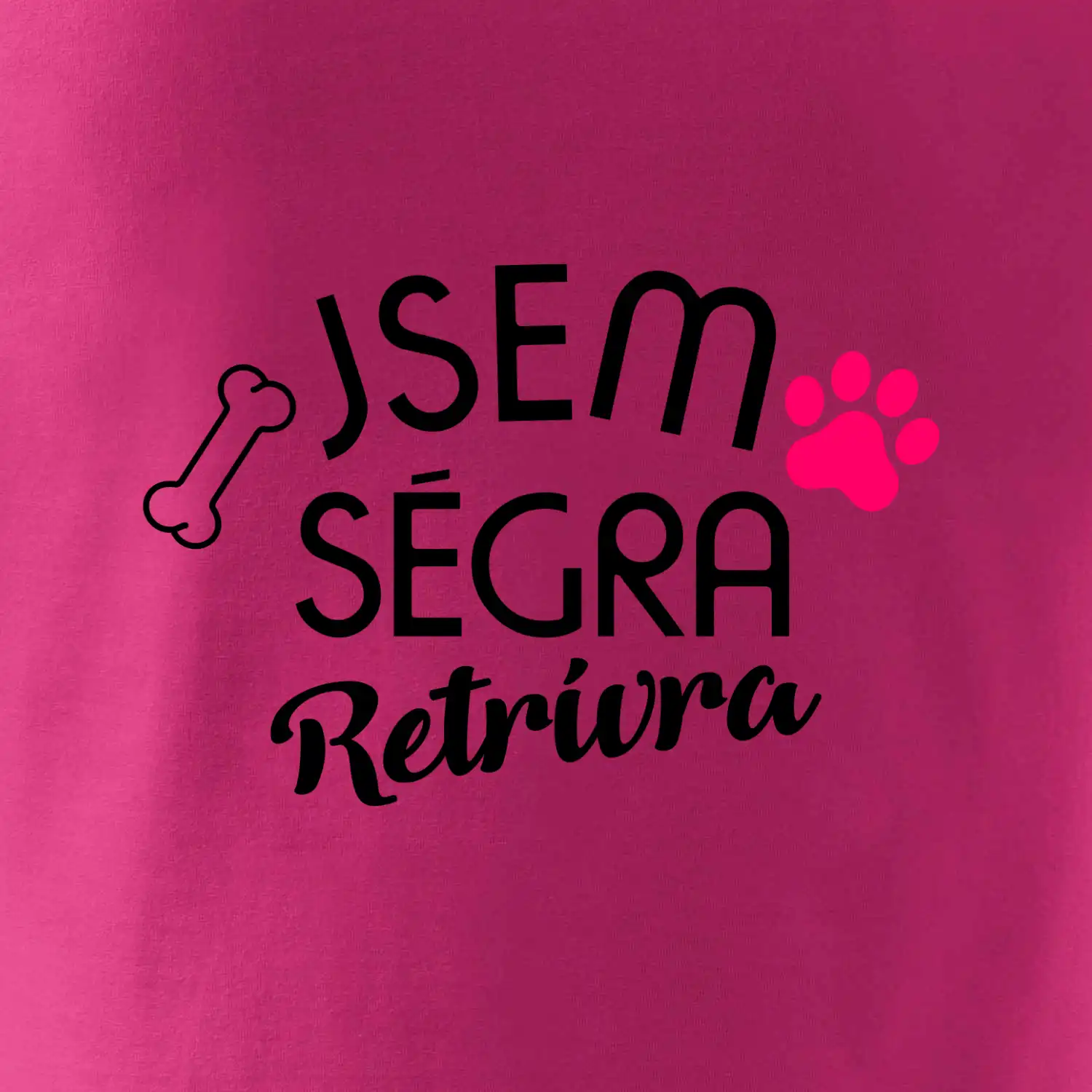 Jsem ségra  Retrívra