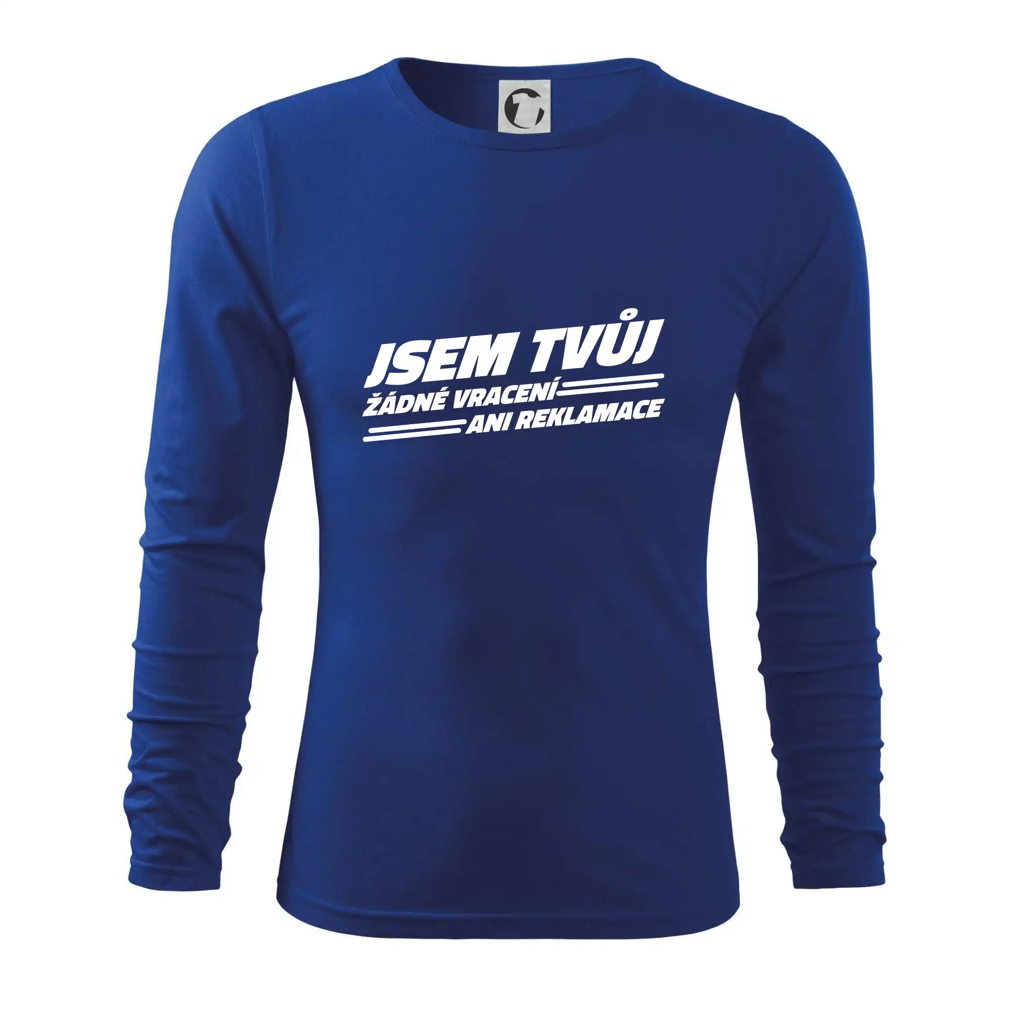 Jsem tvůj žádné vracení