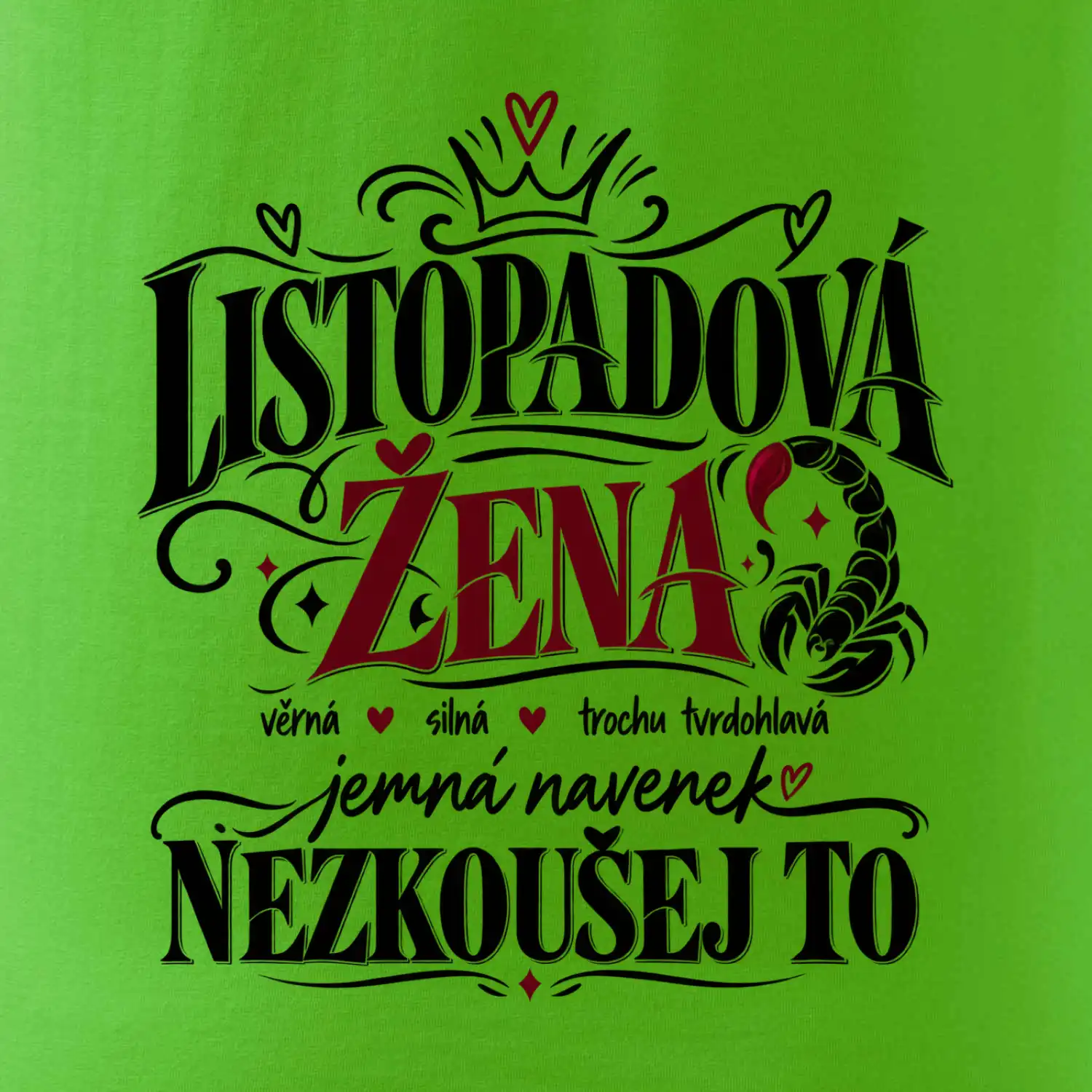 Listopadová žena jemná ale nezkoušej to