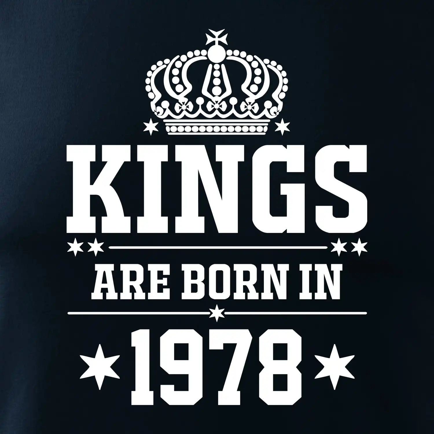 Kings are born in 1978