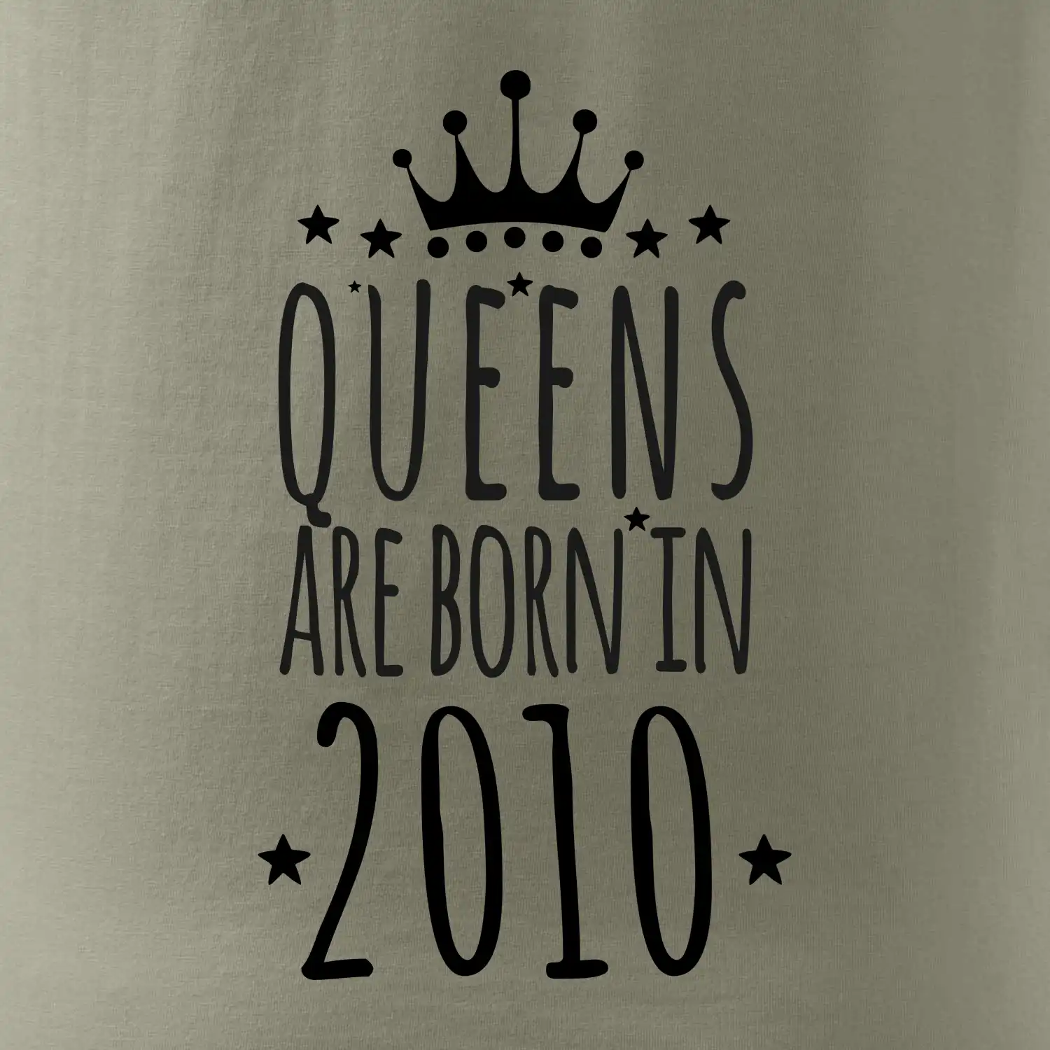 Queens are born in 2010