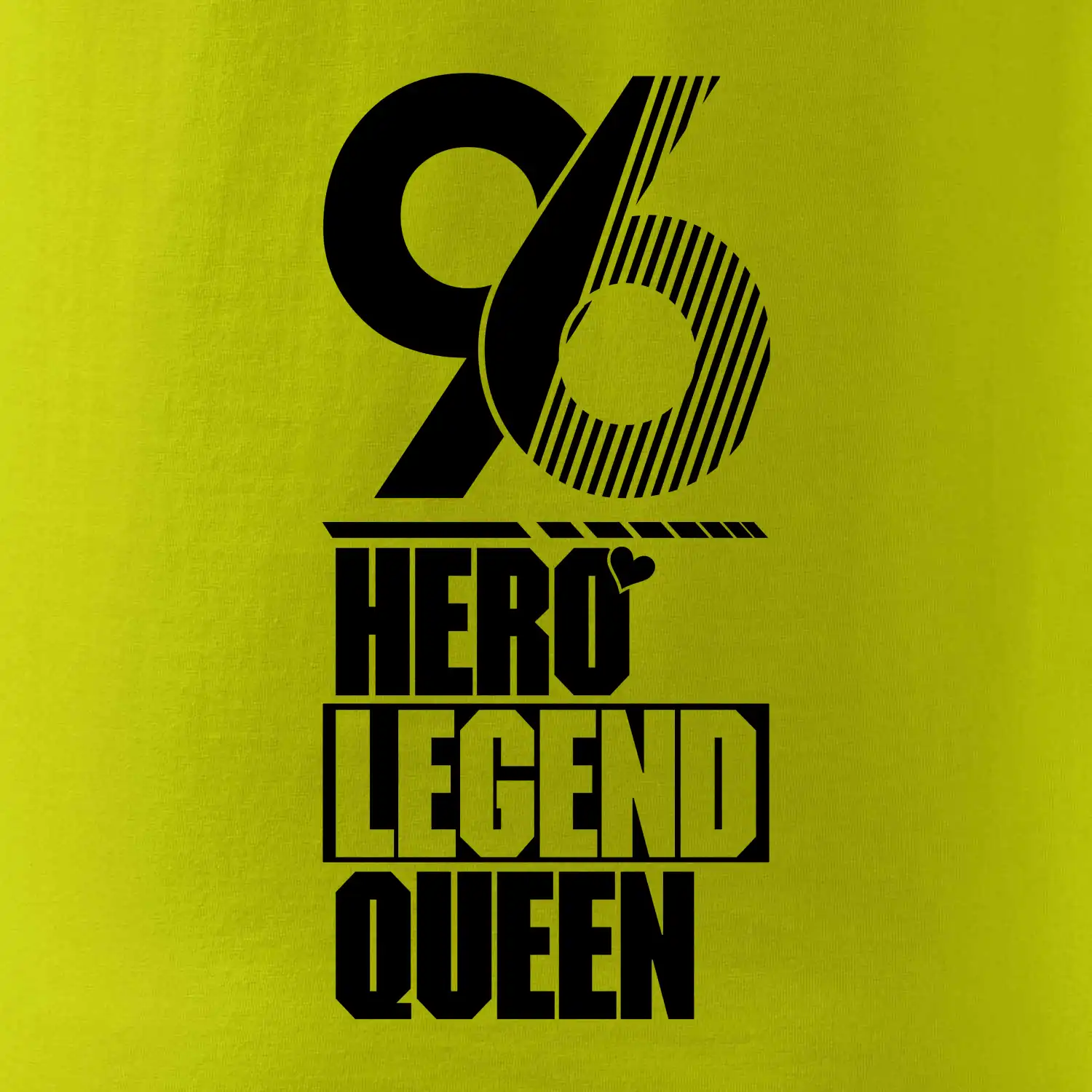 Hero, Legend, King / Queen  1996