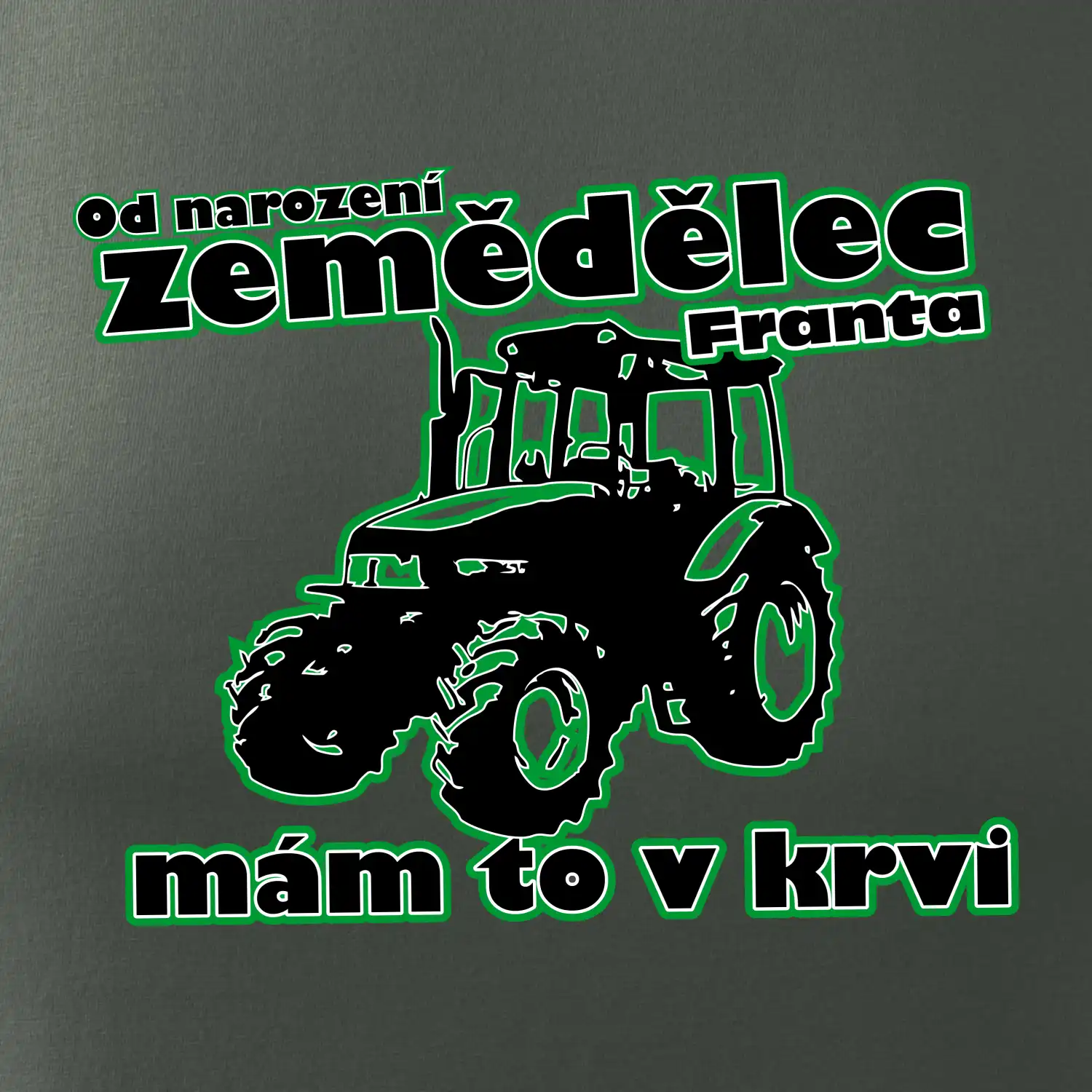 Od narození zemědělec, mám to v krvi - Jméno