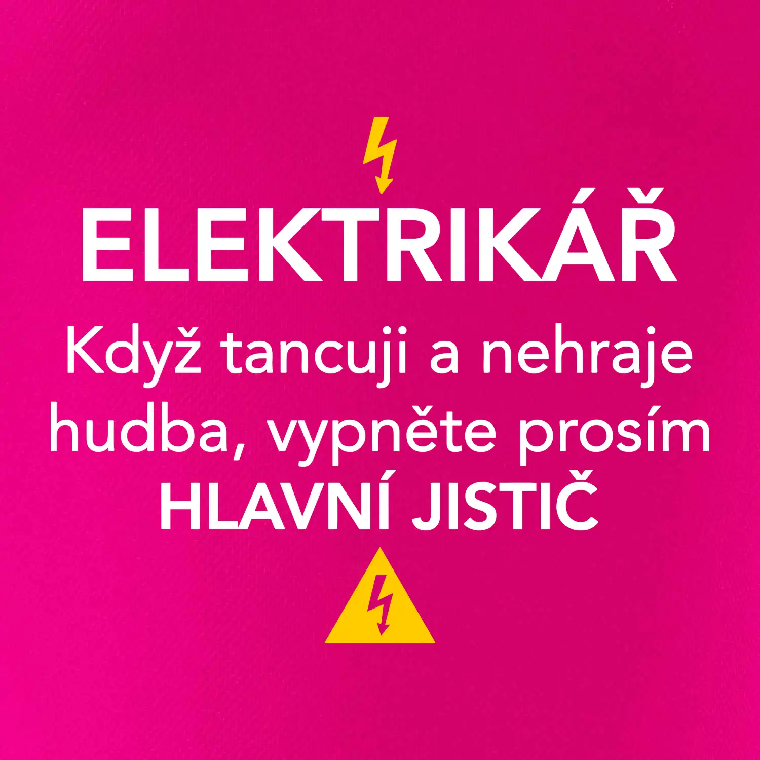 Elektrikář - hlavní jistič - Nápis na zádech