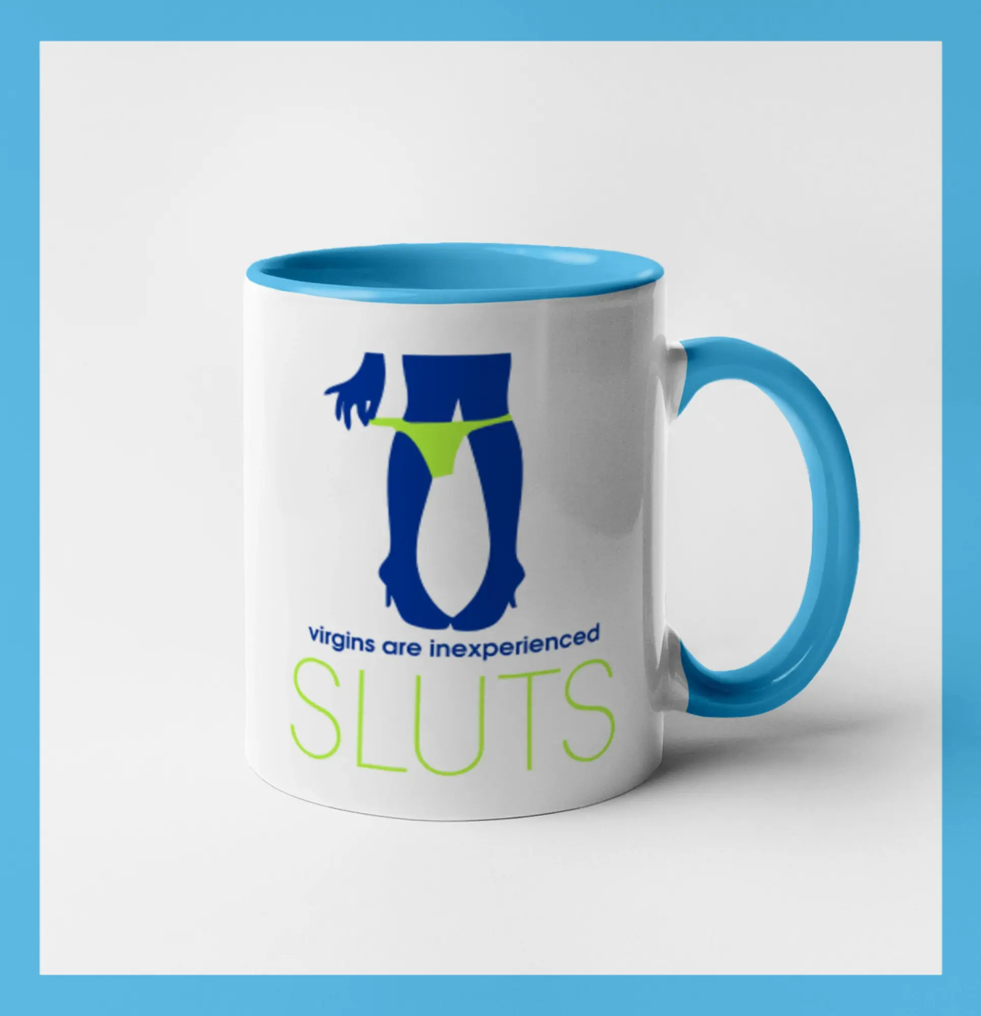 Sluts  virgins are inexperienced