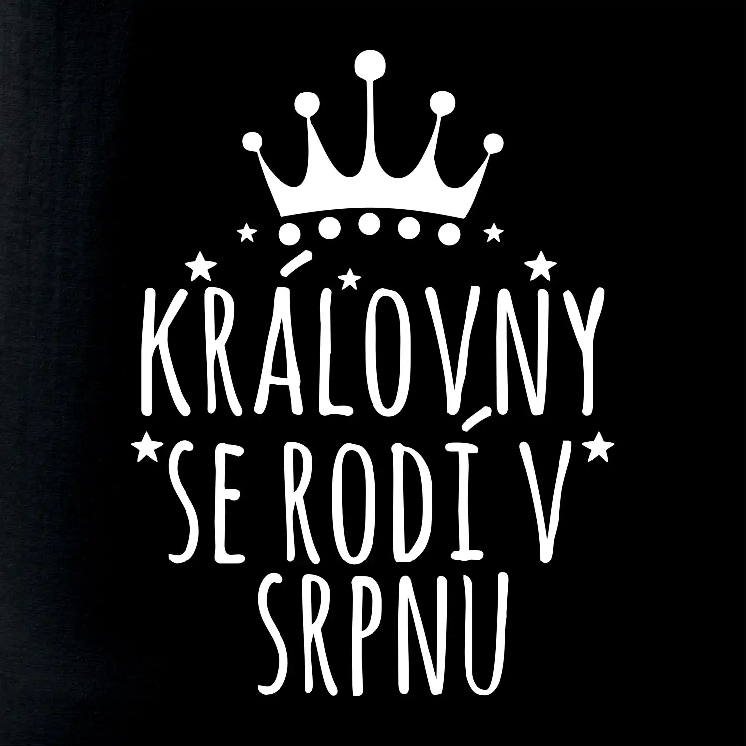 Královny se rodí v srpnu