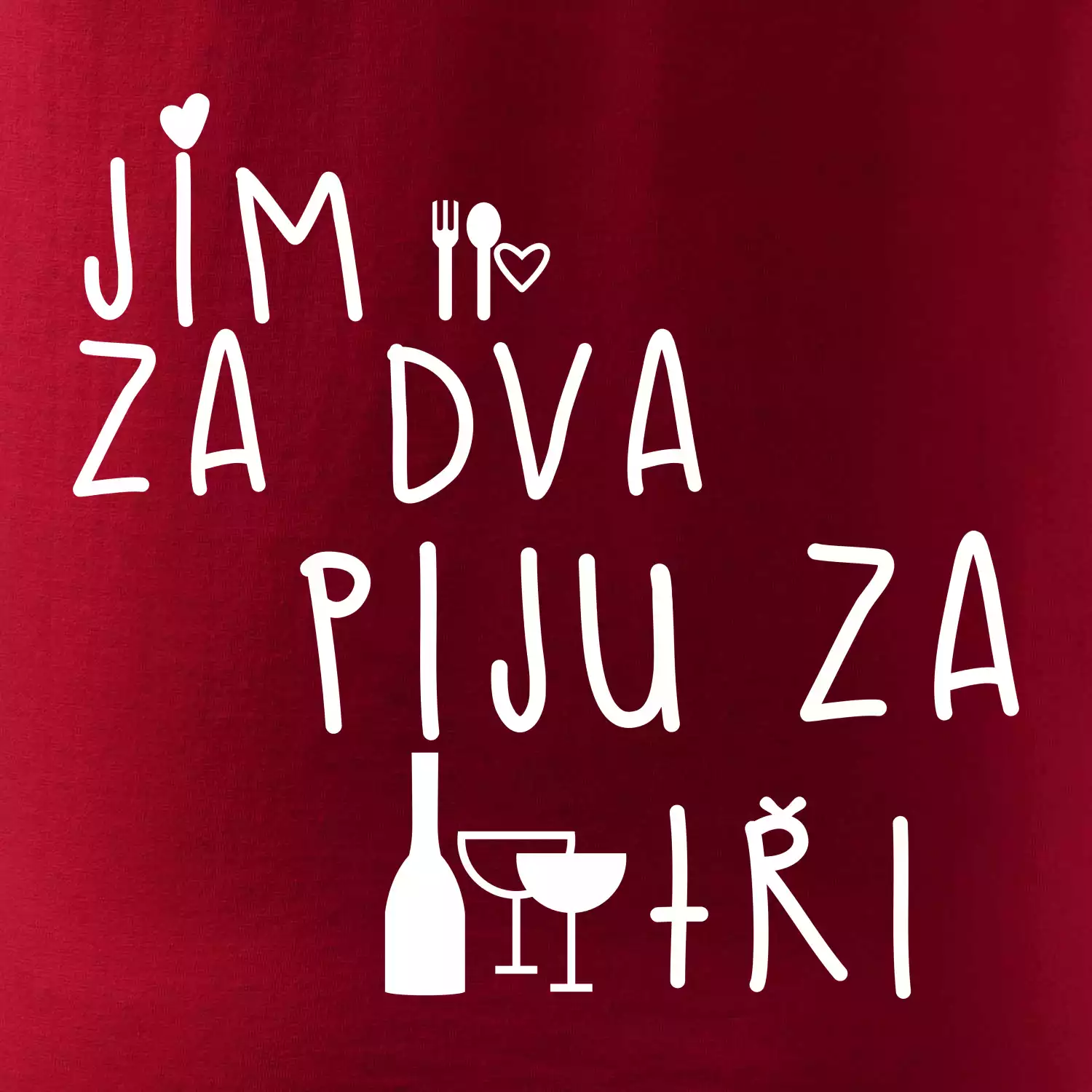 Jím za dva / Piju za tři