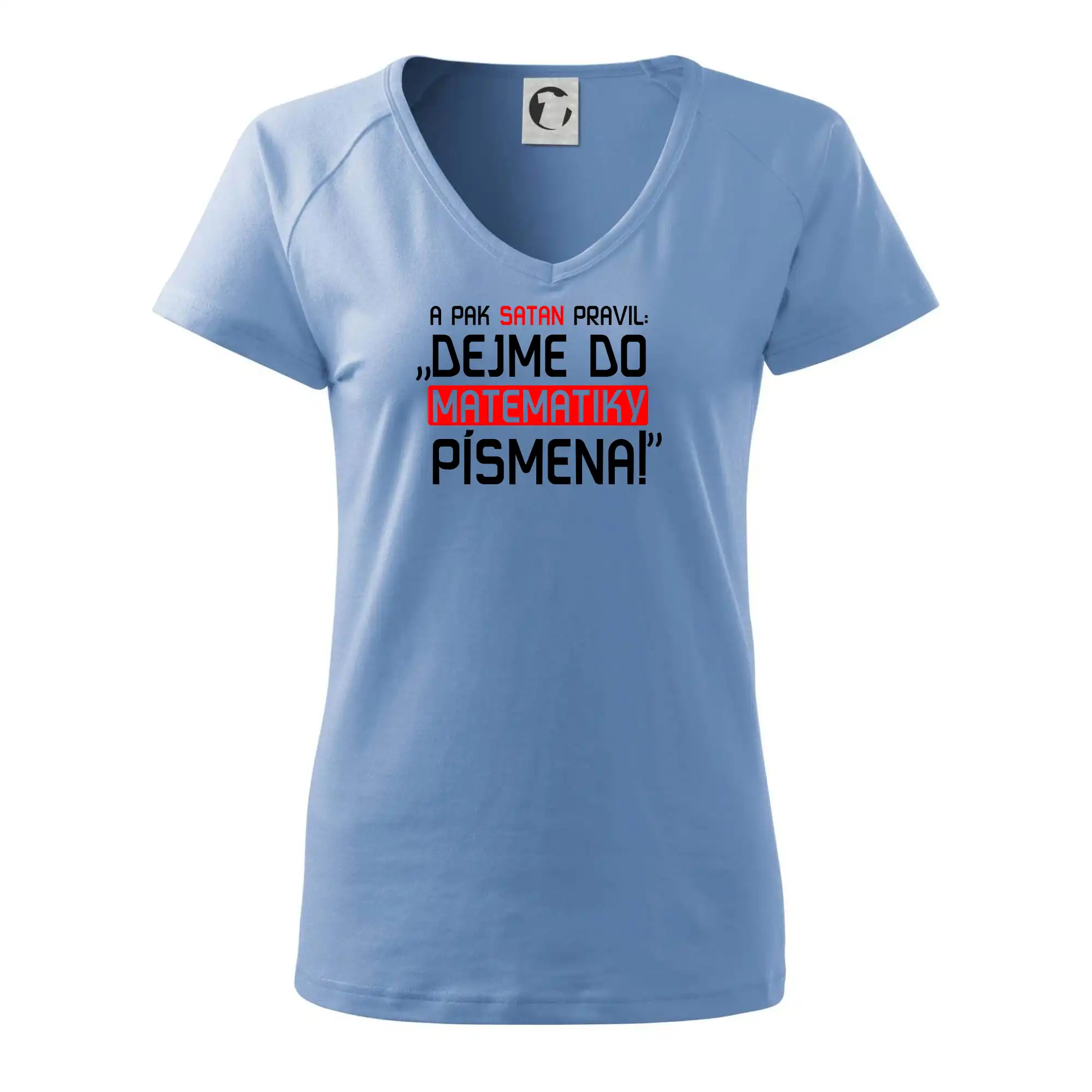 A pak satan pravil dejme do matematiky písmena