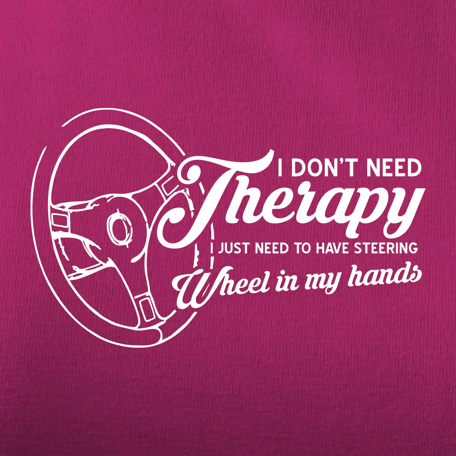 I don't need therapy wheel in my hands (vedle sebe)