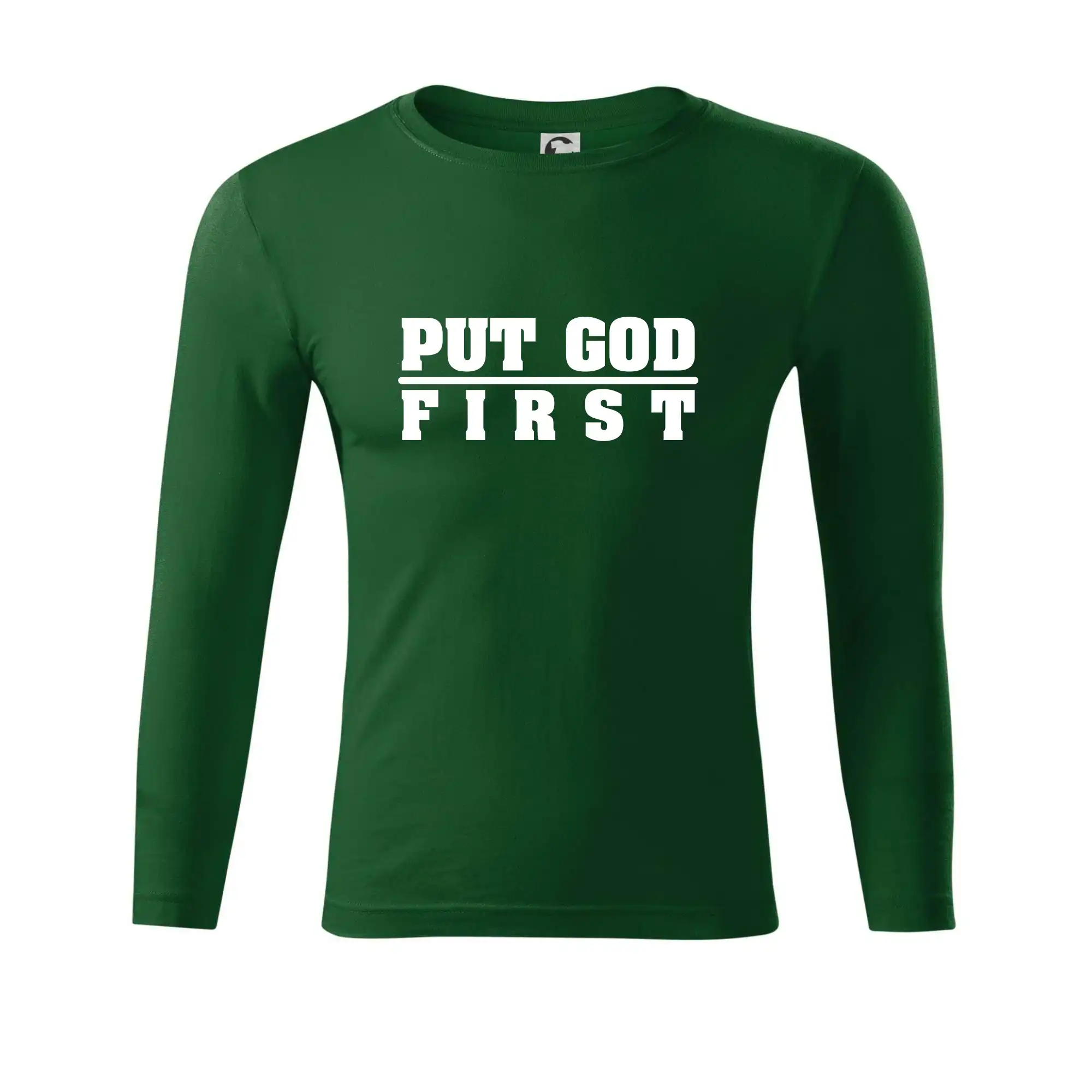 Put God first tlustý nápis