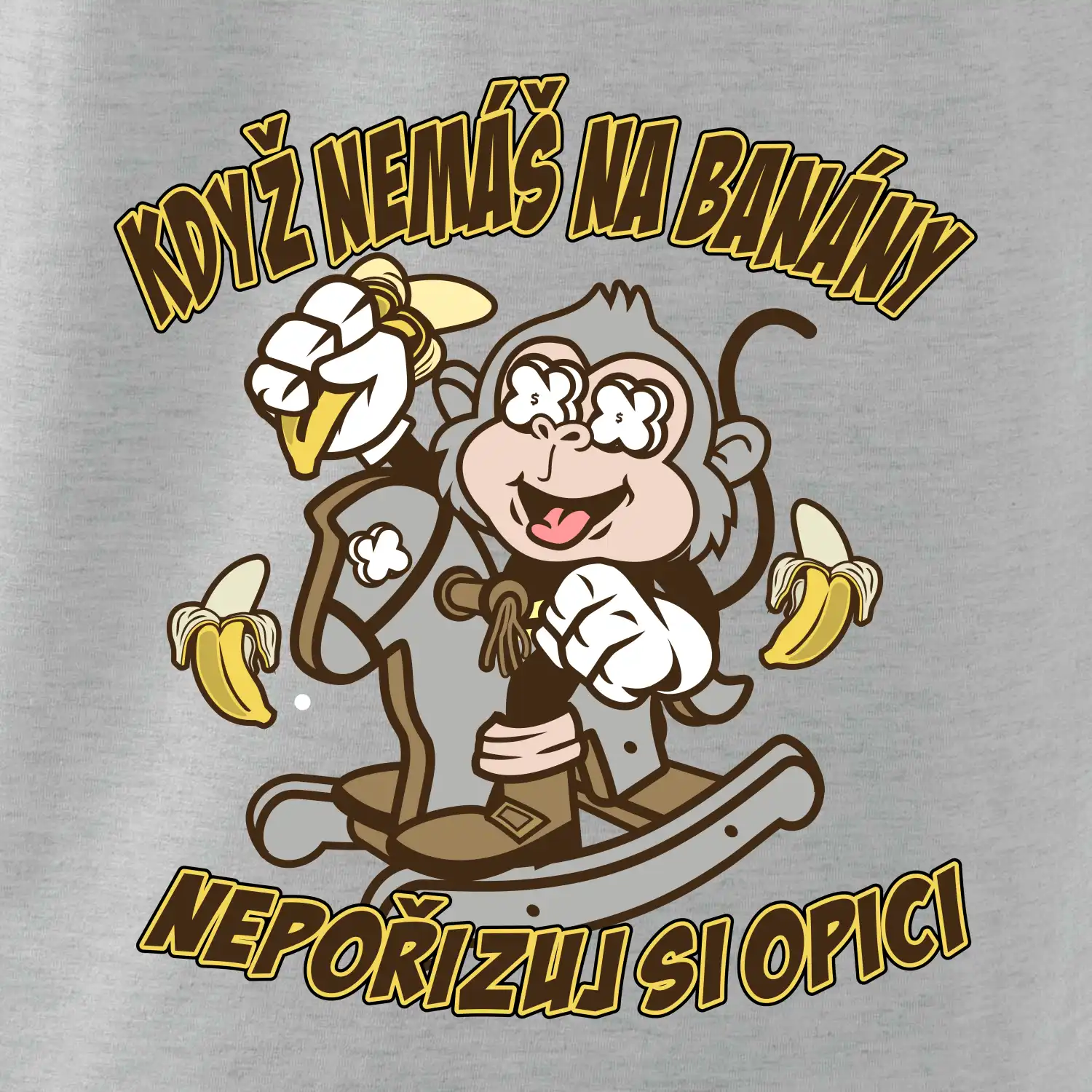 Když nemáš na banány, nepořizuj si opici