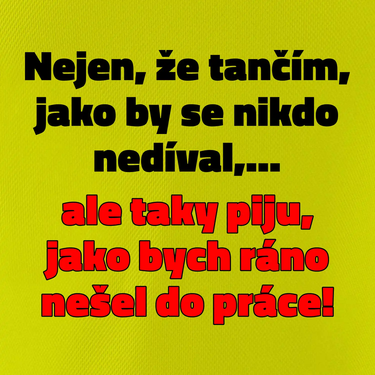 Tančím a piju