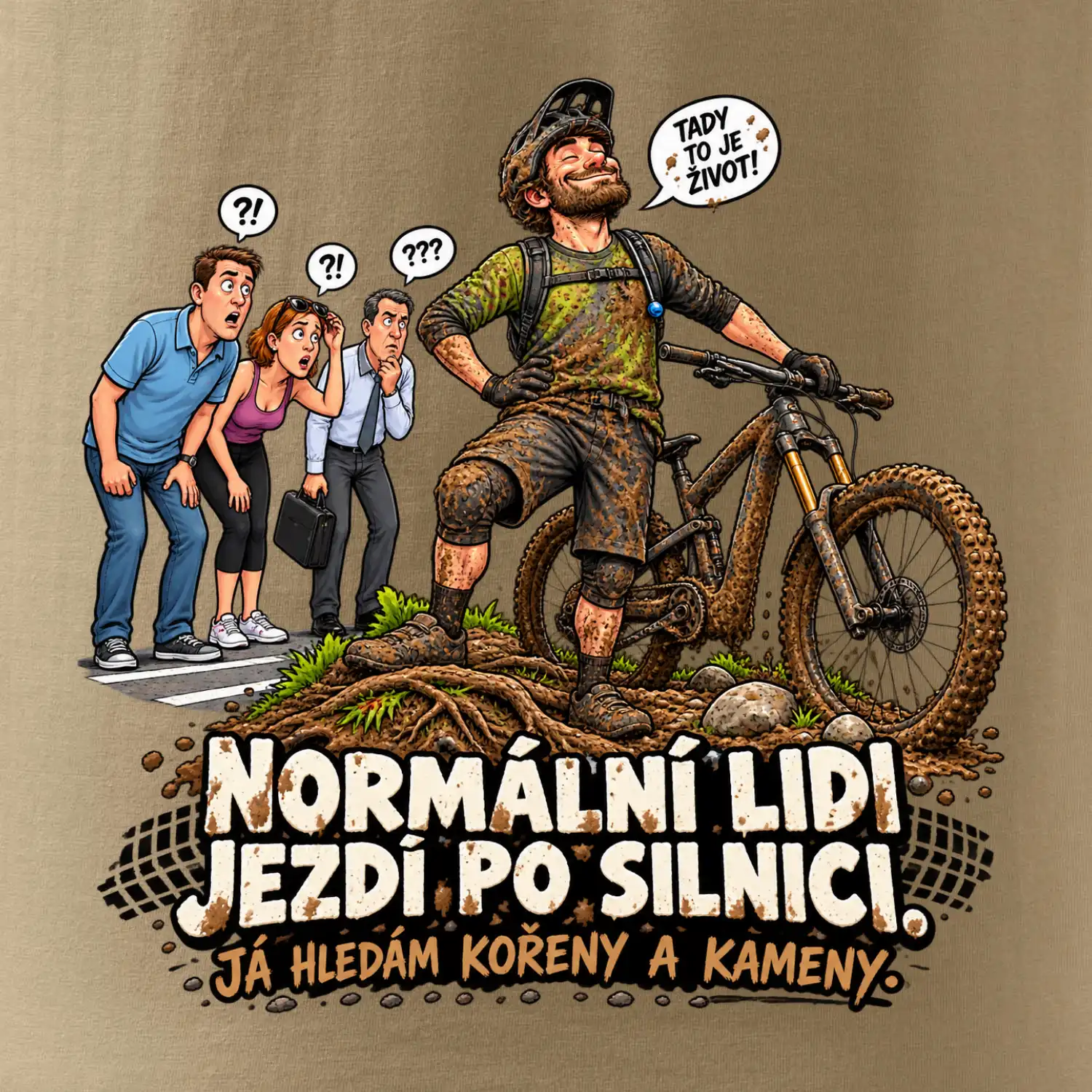 Normální lidi jezdí po silnici cyklistický humor