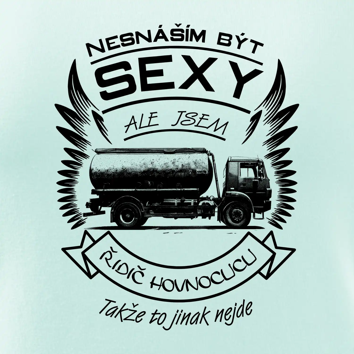 Nesnáším být sexy - řidič hovnocucu