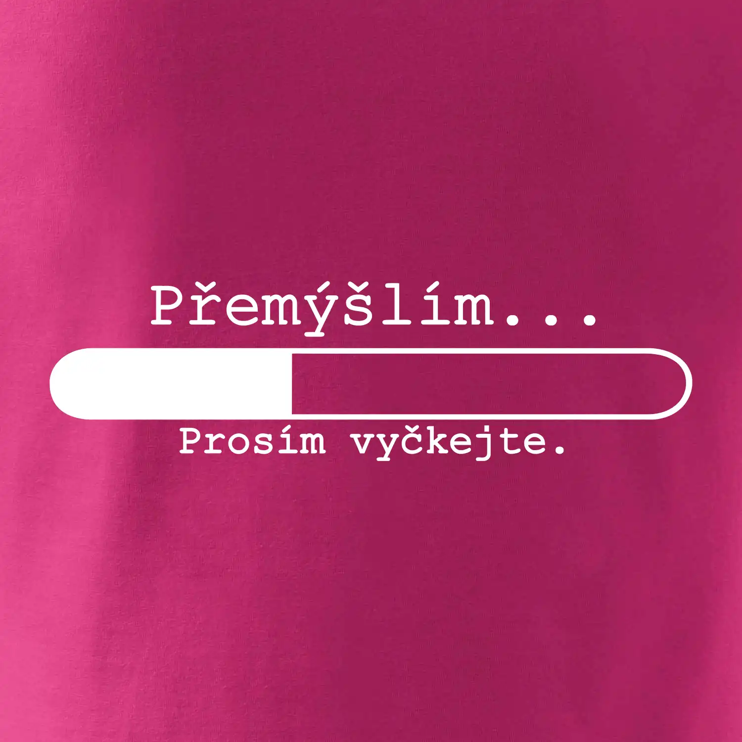 Přemýšlím