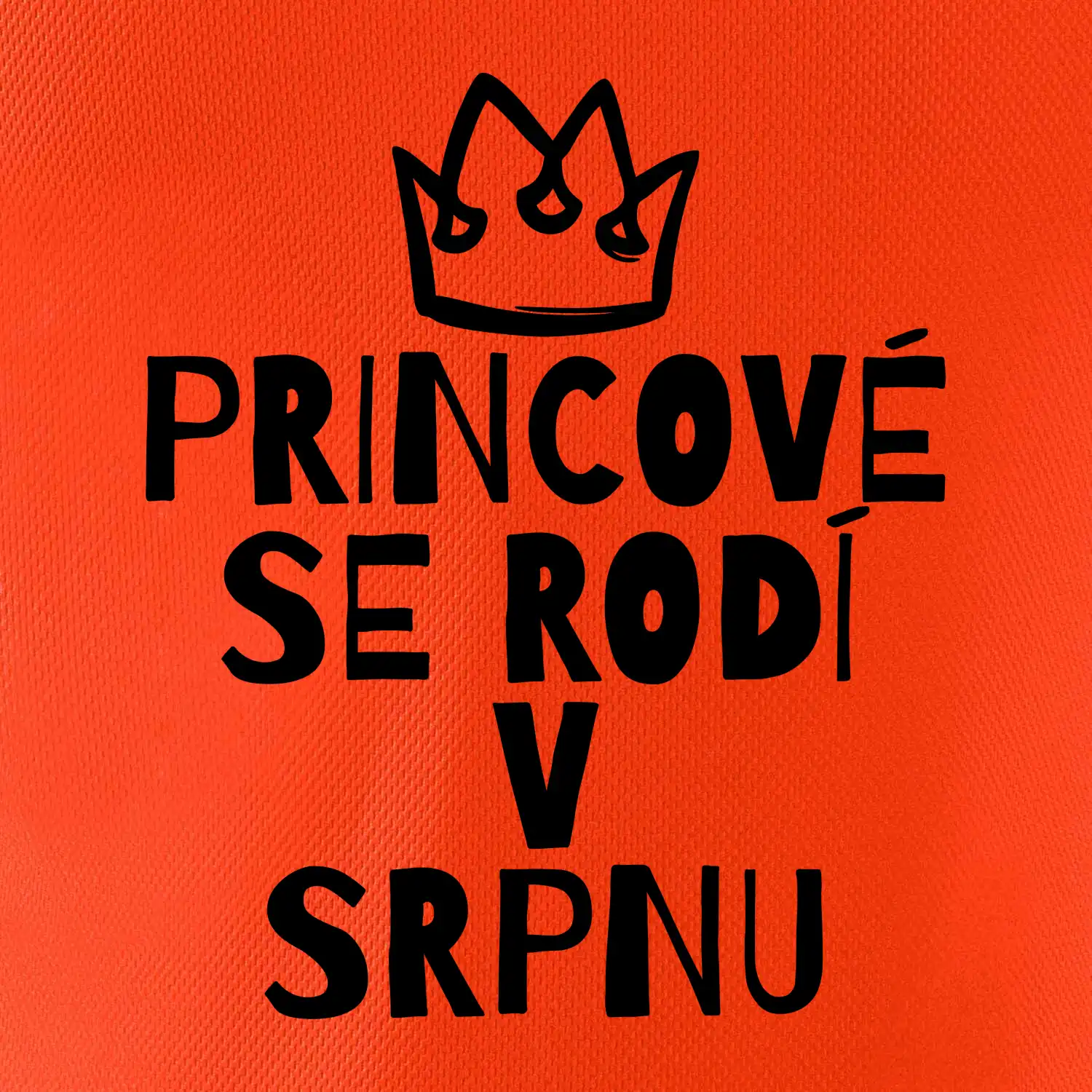 Princové se rodí v srpnu