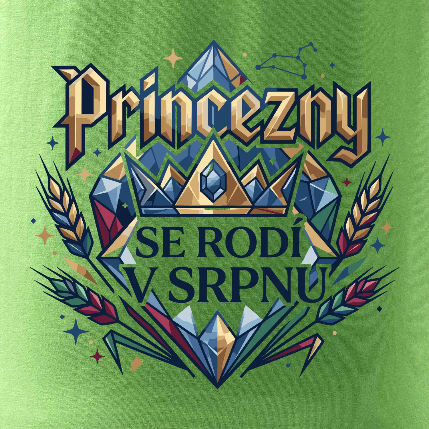 Diamant princezny se rodí v srpnu