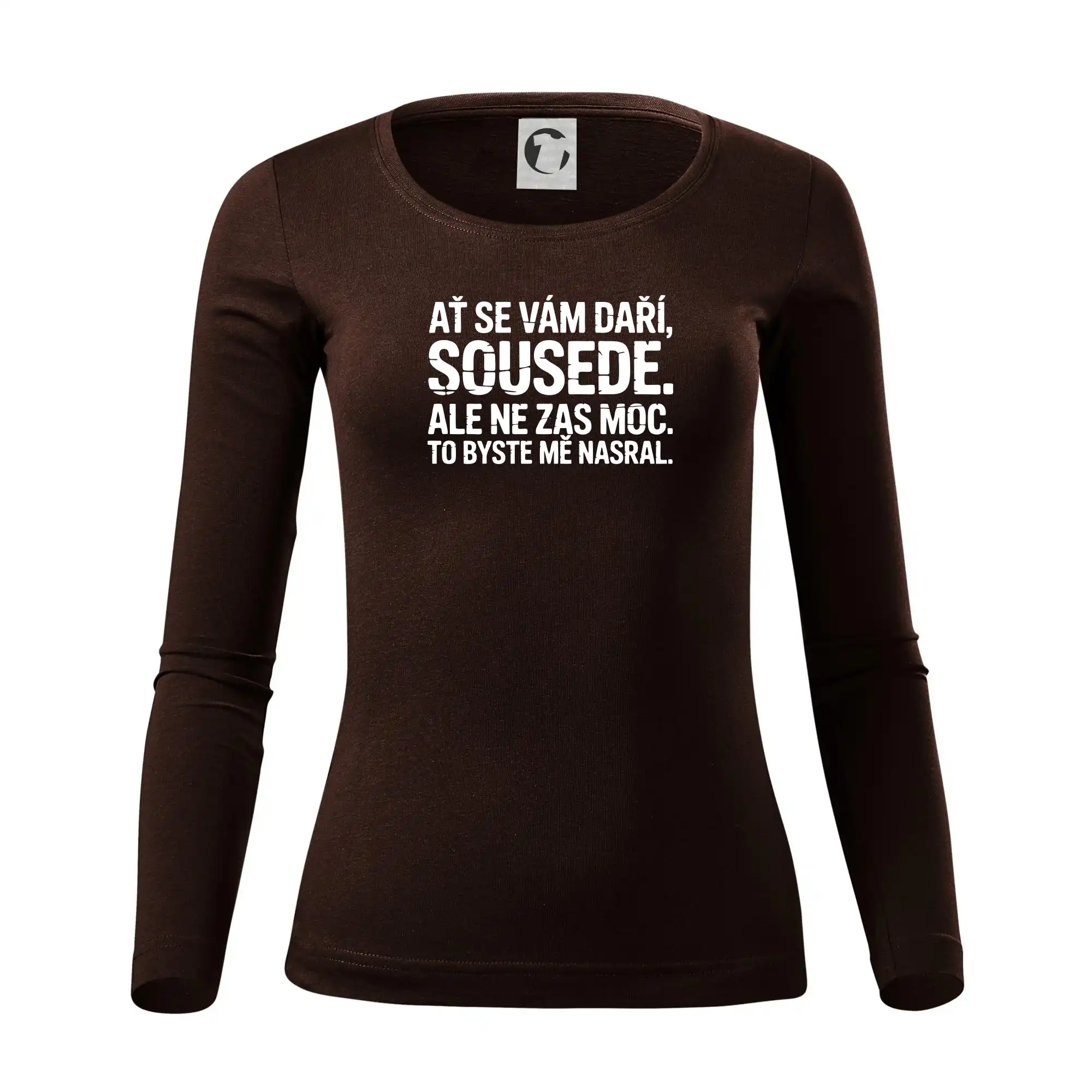 Ať se vám daří sousede