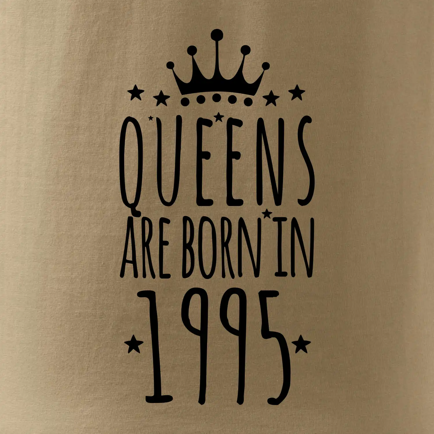 Queens are born in 1995