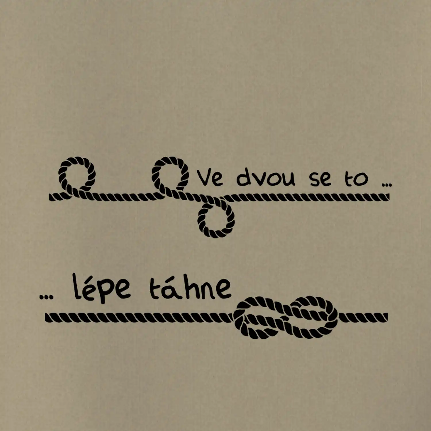 Ve dvou se to lépe táhne