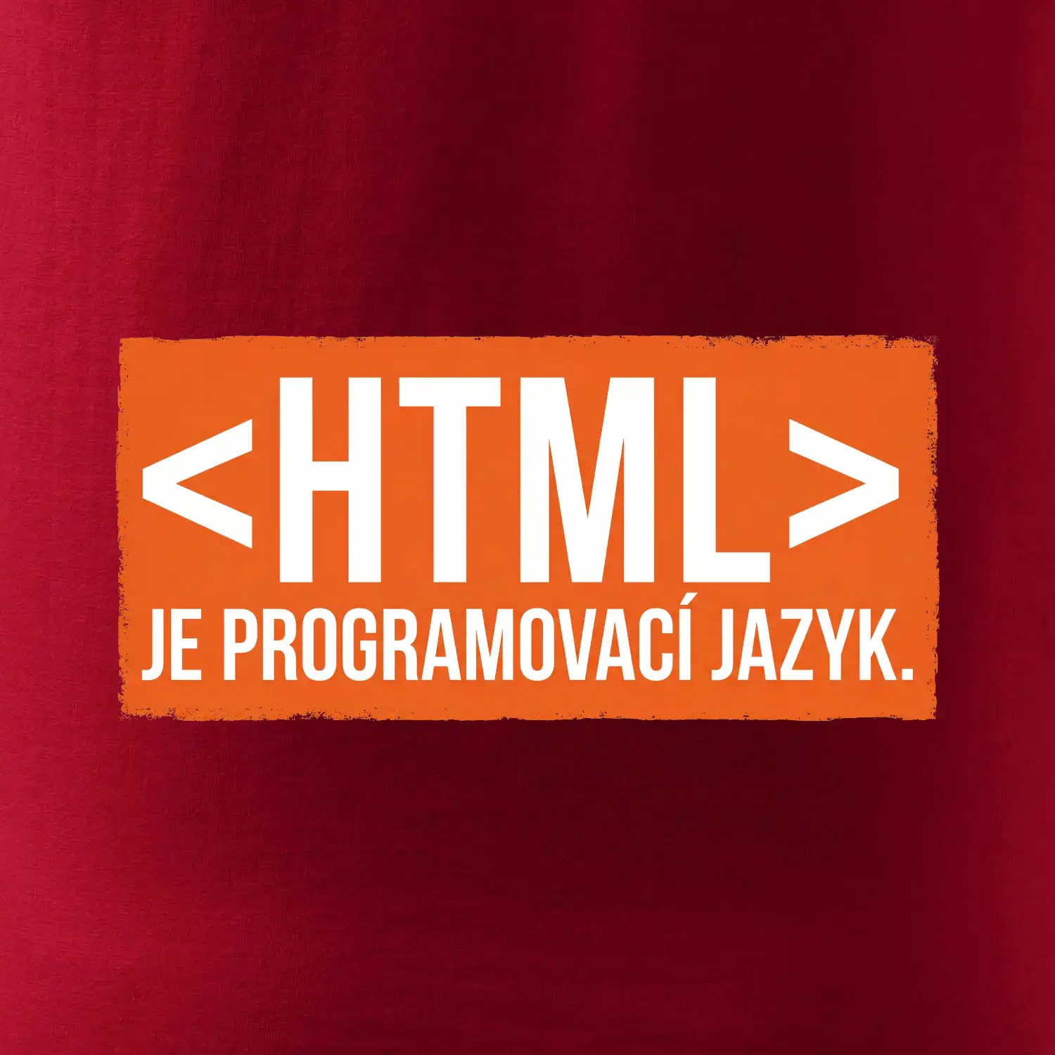 HTML JE PROGRAMOVACÍ JAZYK