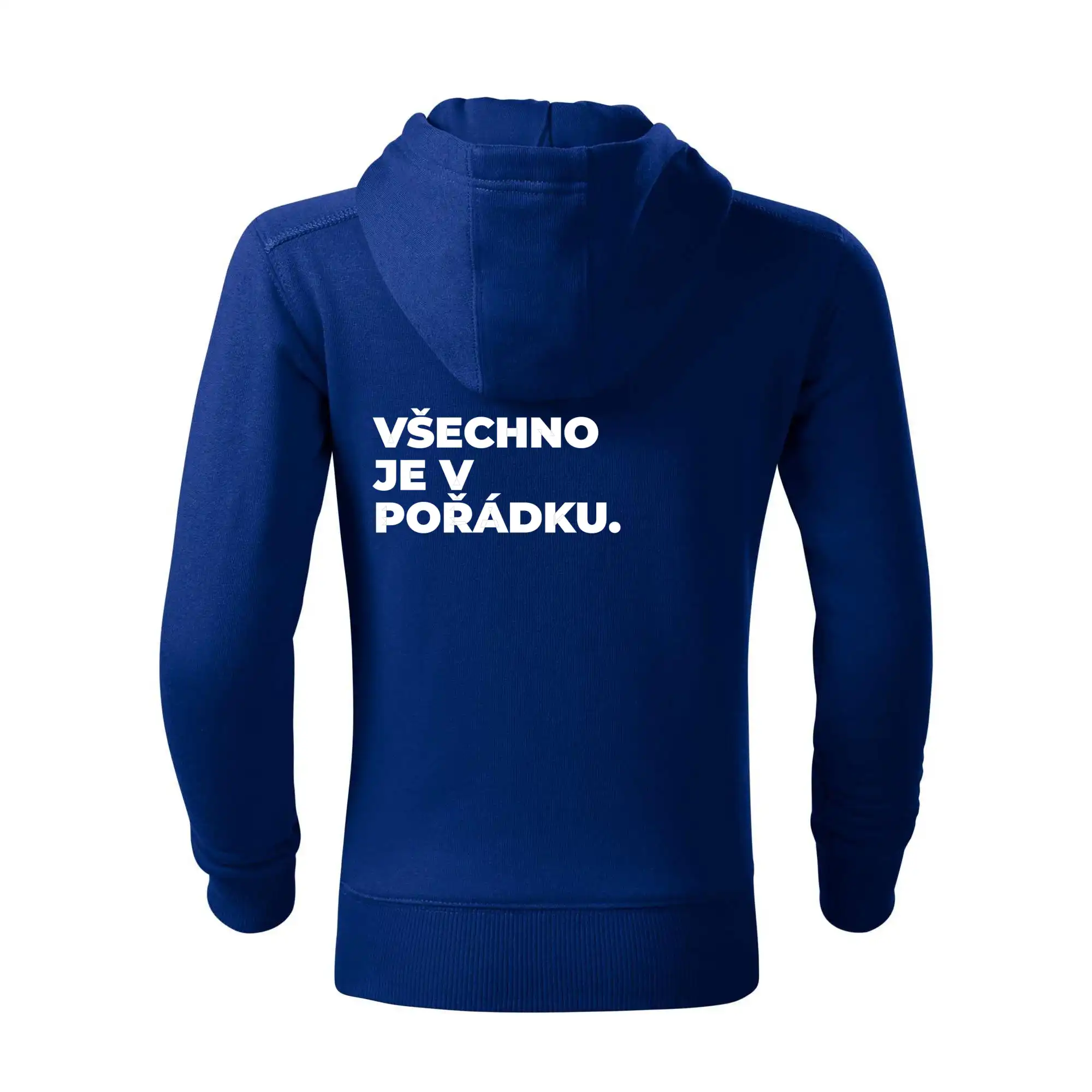 VŠECHNO JE V POŘÁDKU.