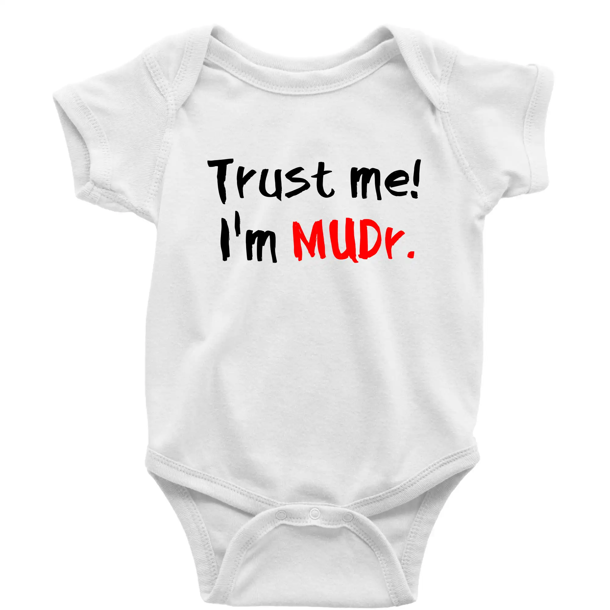 Trust me I´m  MUDr. / Věř mi jsem MUDR.