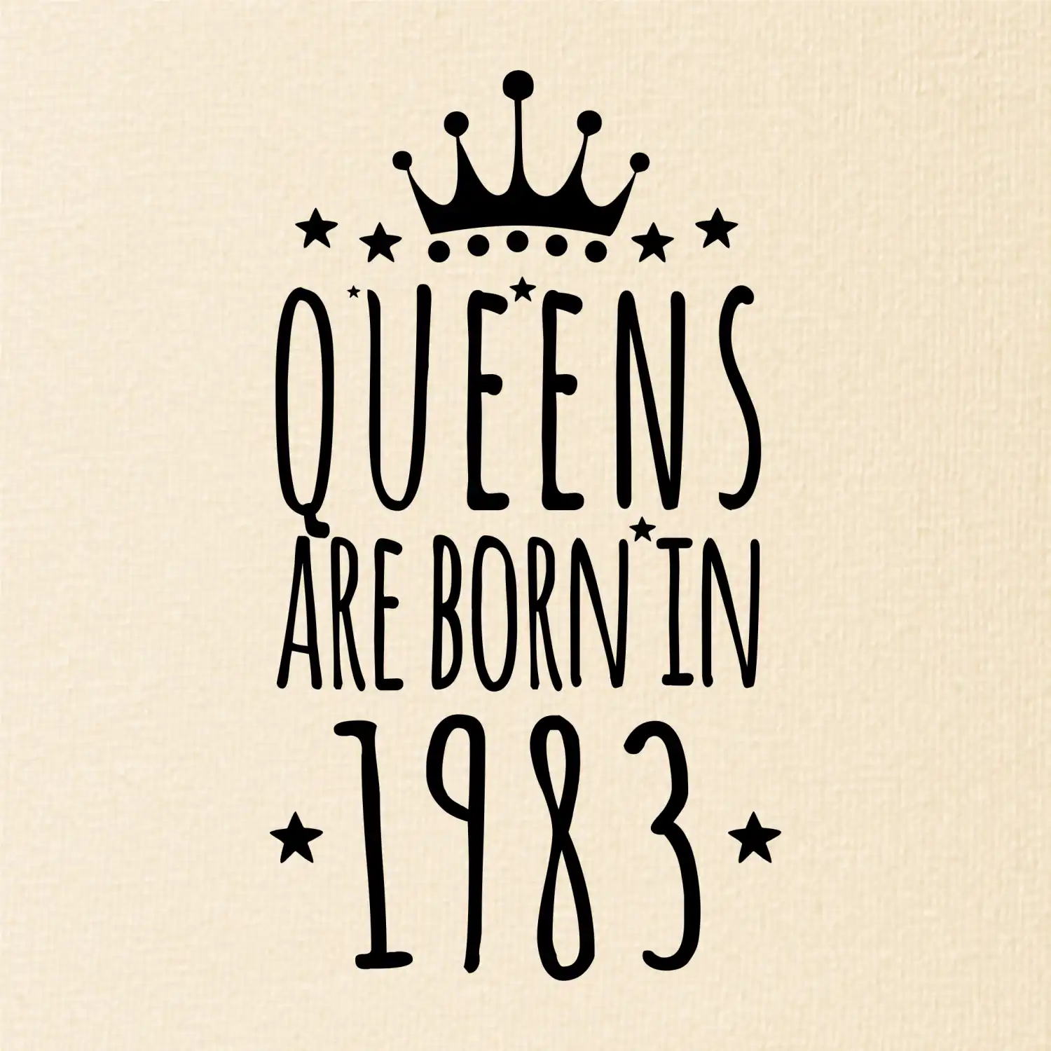Queens are born in 1983
