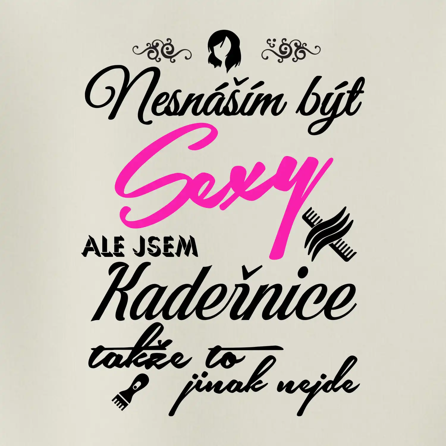 Nesnáším být sexy - Kadeřnice