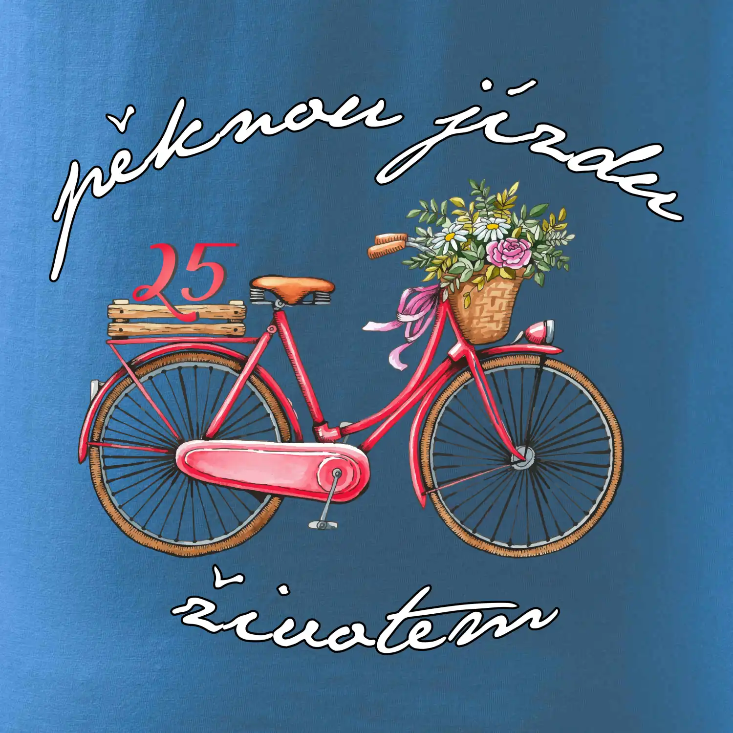 Pěknou jízdu životem 25