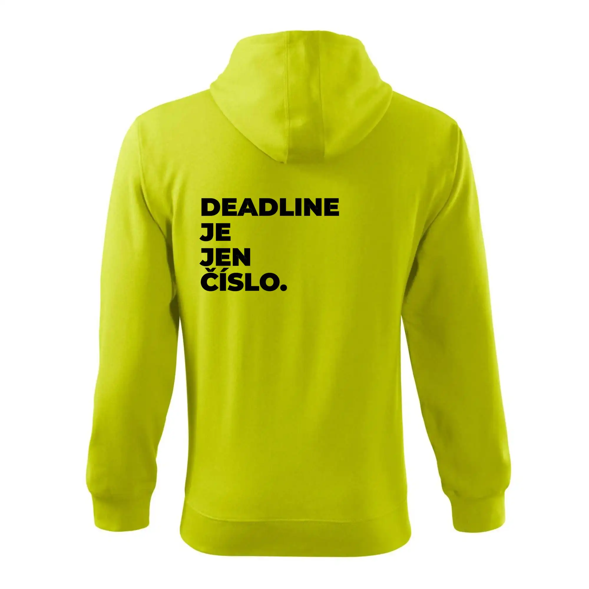 DEADLINE JE JEN ČÍSLO.