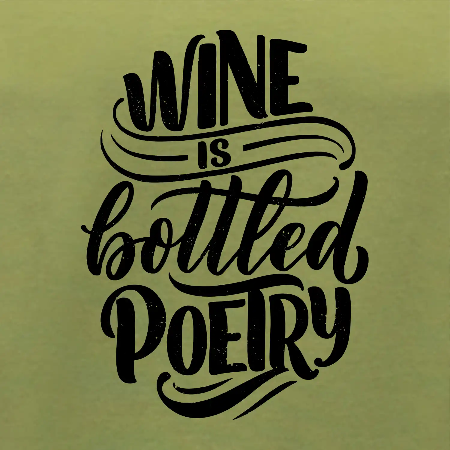 Wine is bottled poetry