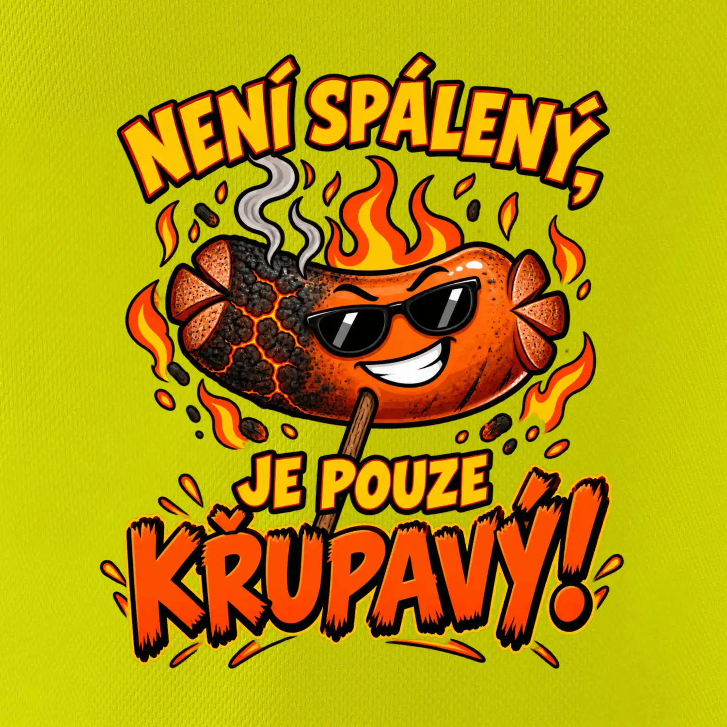 Není spálený, je pouze křupavý!