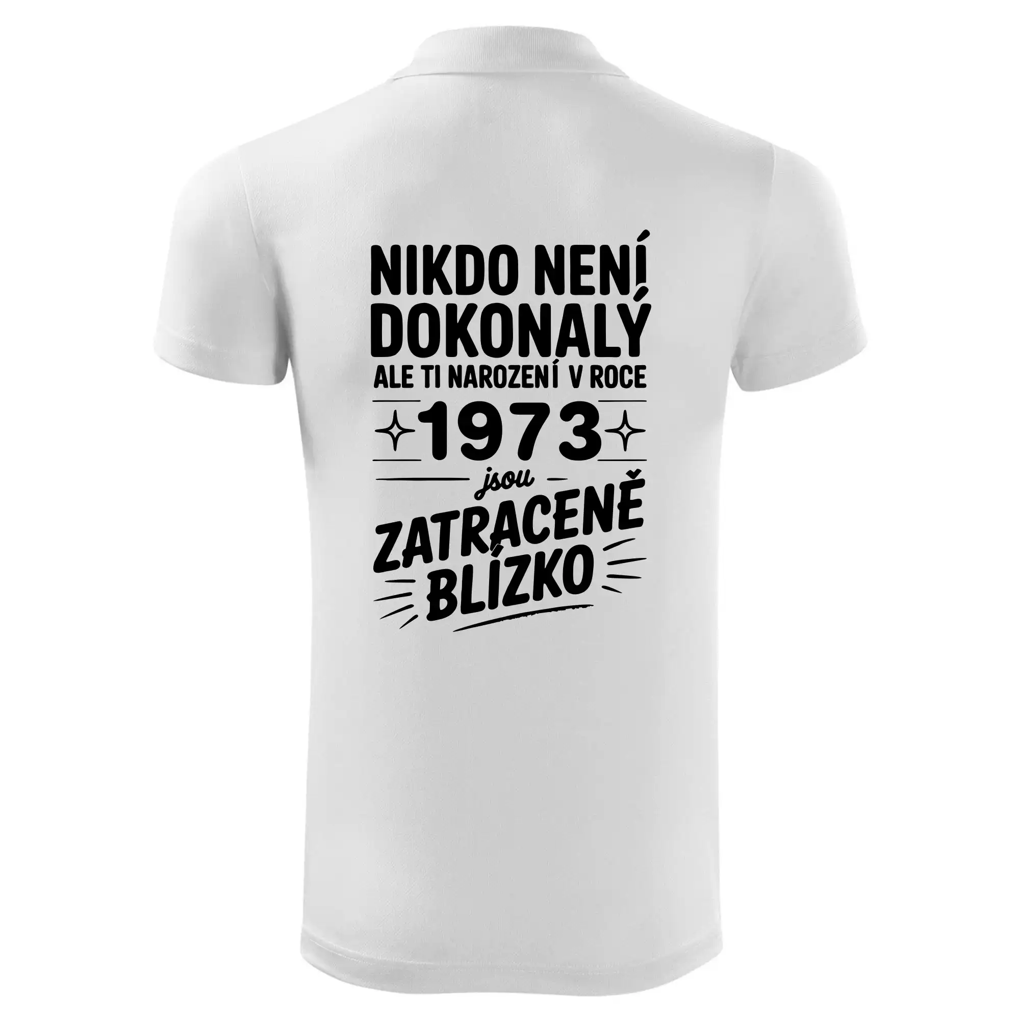 Nikdo není dokonalý ale ti narození v roce 1973 jsou zatraceně blízko
